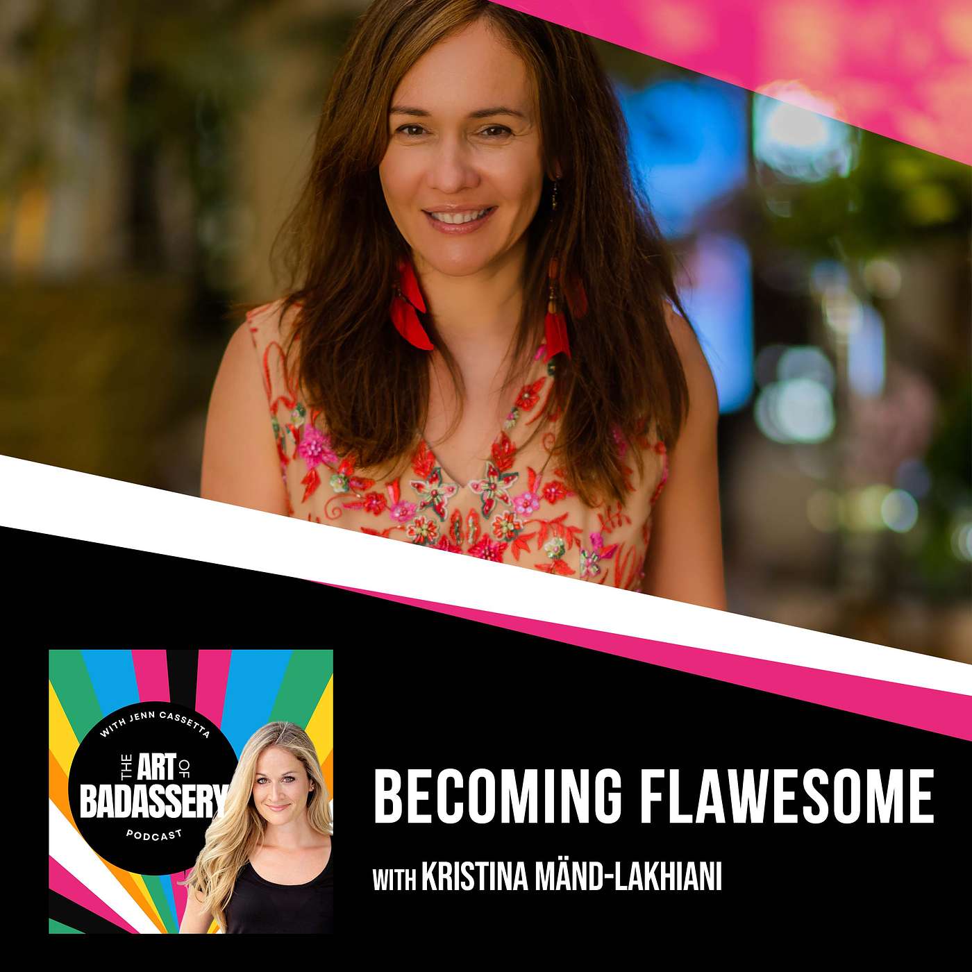 14 | Becoming Flawesome With Kristina Mand Lakhiani