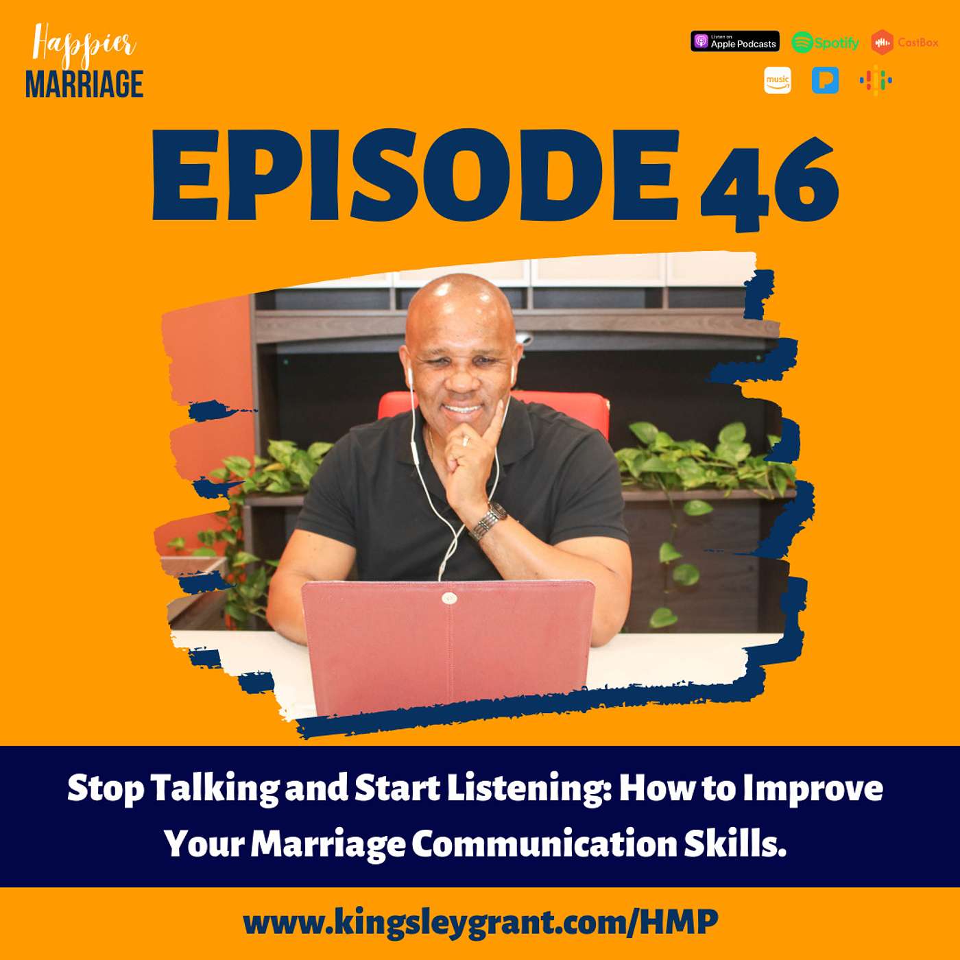 HMS046 | Stop Talking and Start Listening: How to Improve Your Marriage Communication Skills