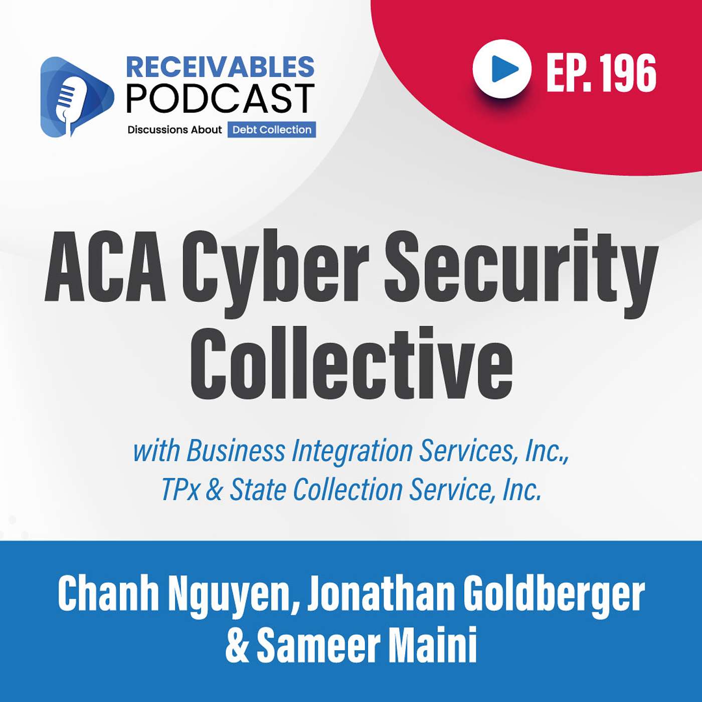 Receivables Podcast | Discussions About Debt Collection