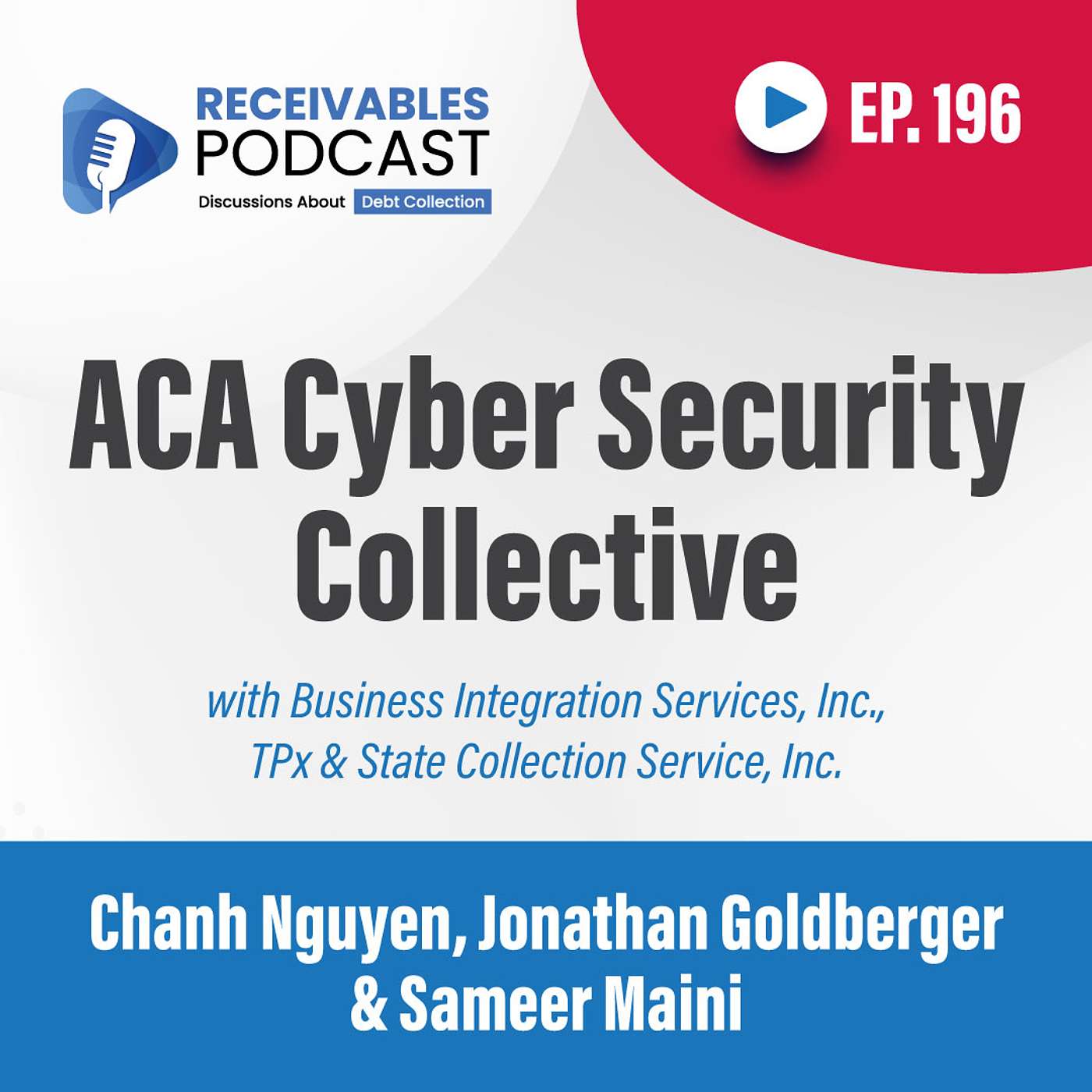 ACA Intl. - Cybersecurity Collective | Sameer Maini, Jonathan Goldberger, Chanh Nguyen | Ep 196