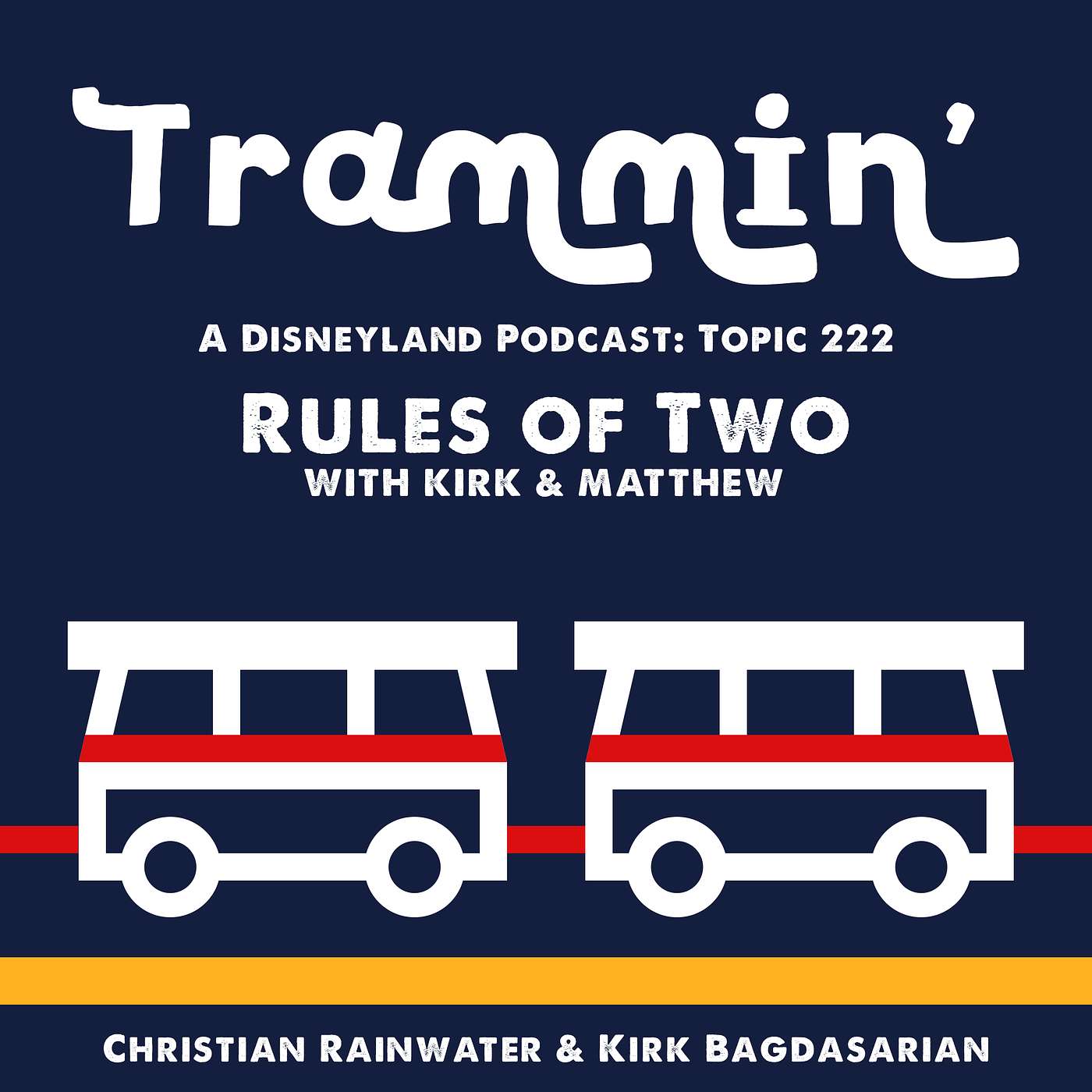 Trammin\' - A Disneyland Podcast