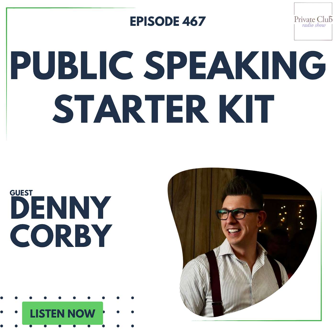 467: Public speaking starter kit for club pros, w/ Denny Corby