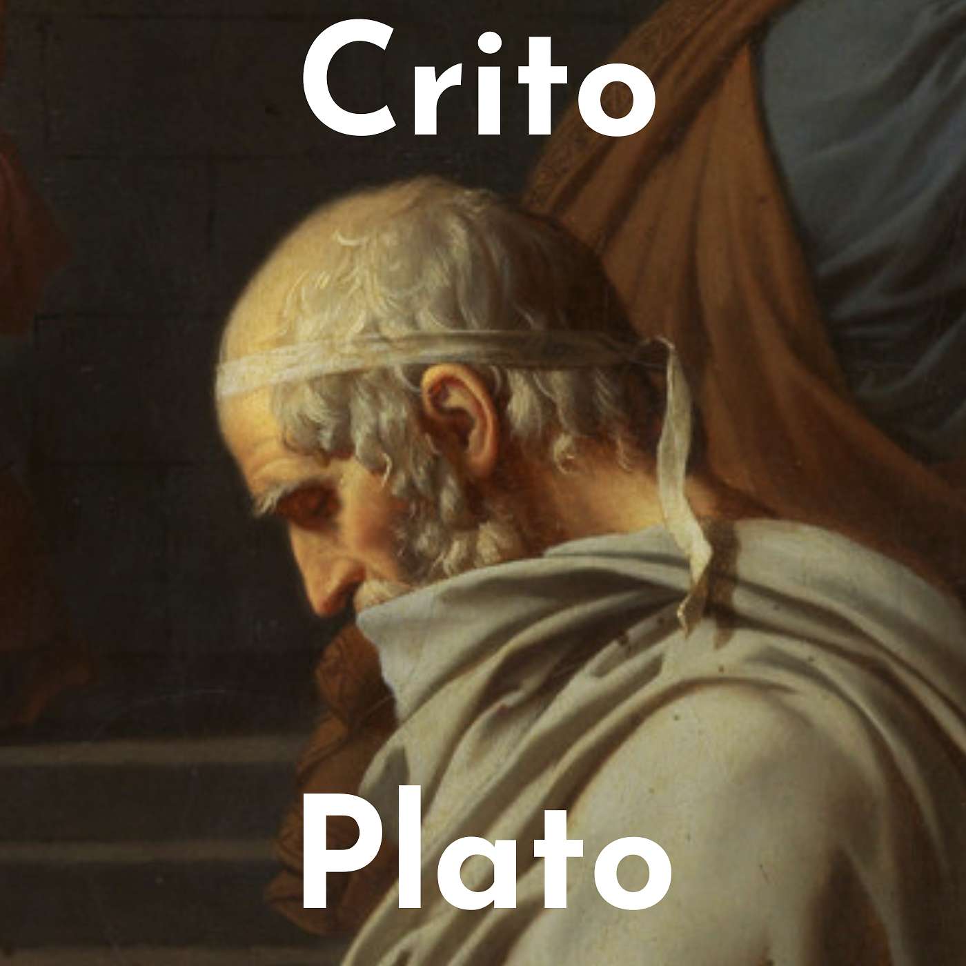 Discussing "Crito" By Plato Discussing "Crito" By Plato