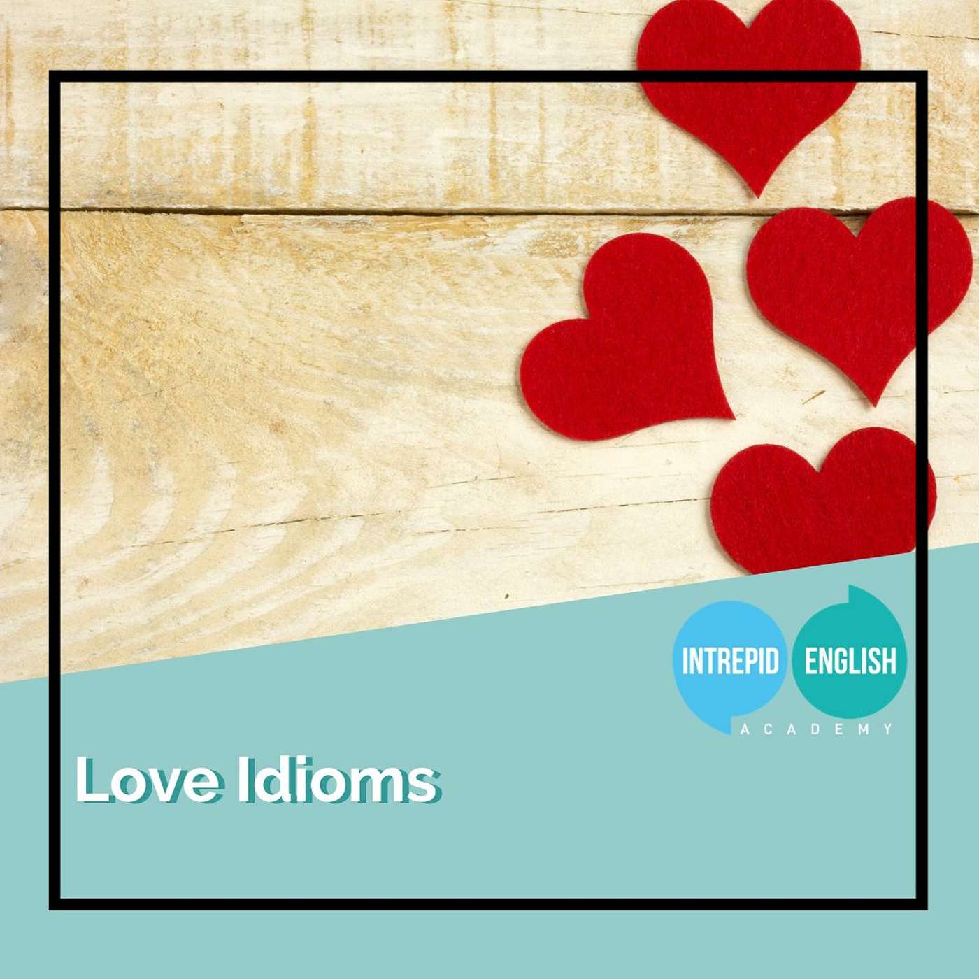 Love Idioms