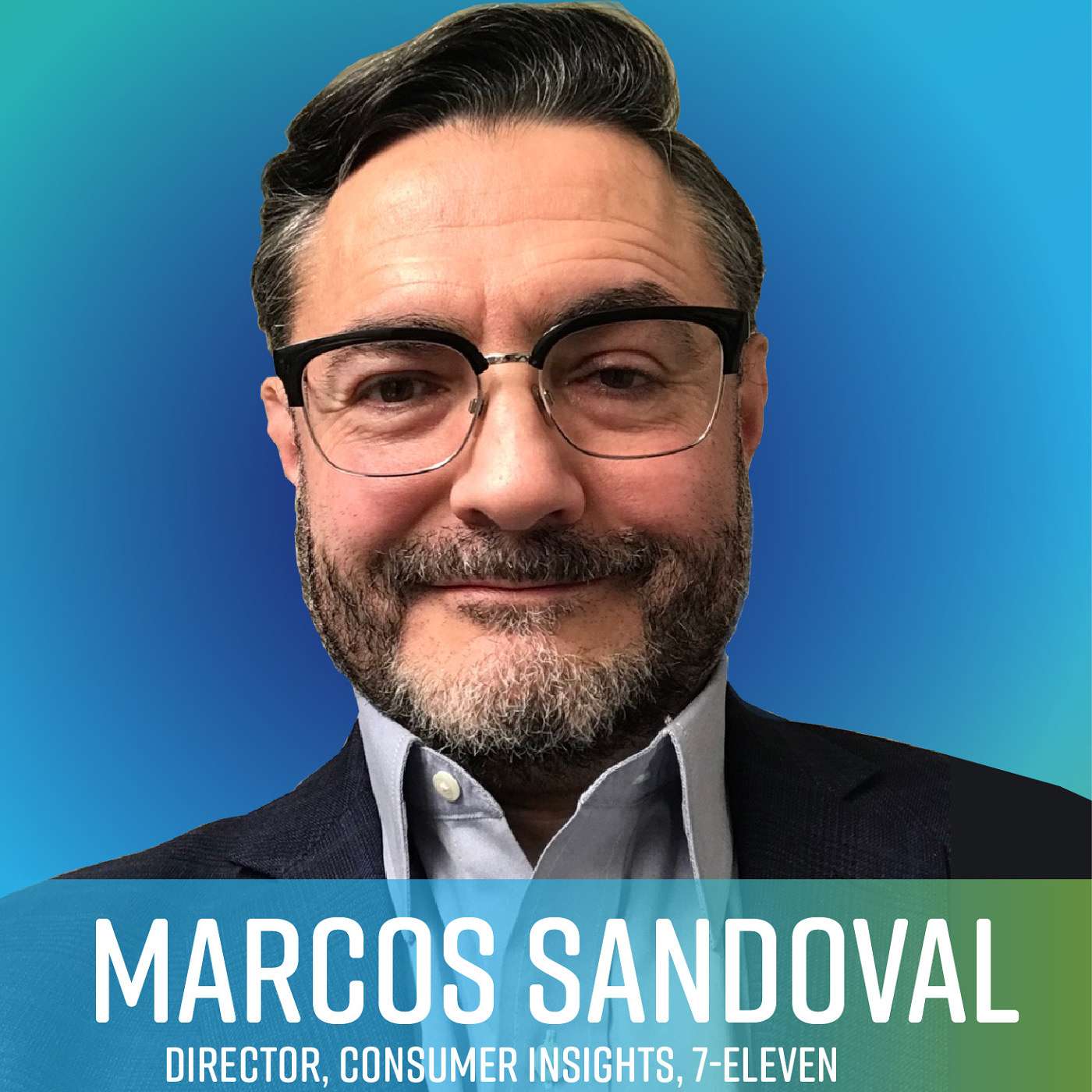 Conversations with Masters: How to Better Understand Your Customers - Hear Marcos Adrián Pérez Sandoval, Director, Consumer Insights, 7-Eleven