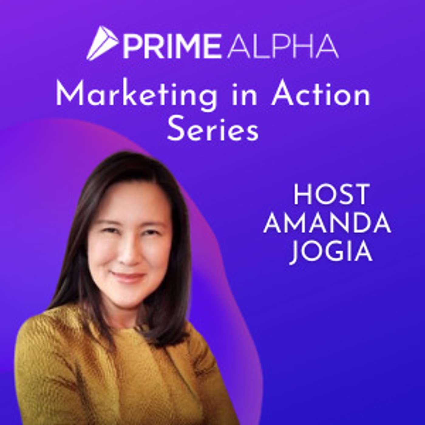 PrimeAlpha: Marketing in Action, From Ideas to Integration
