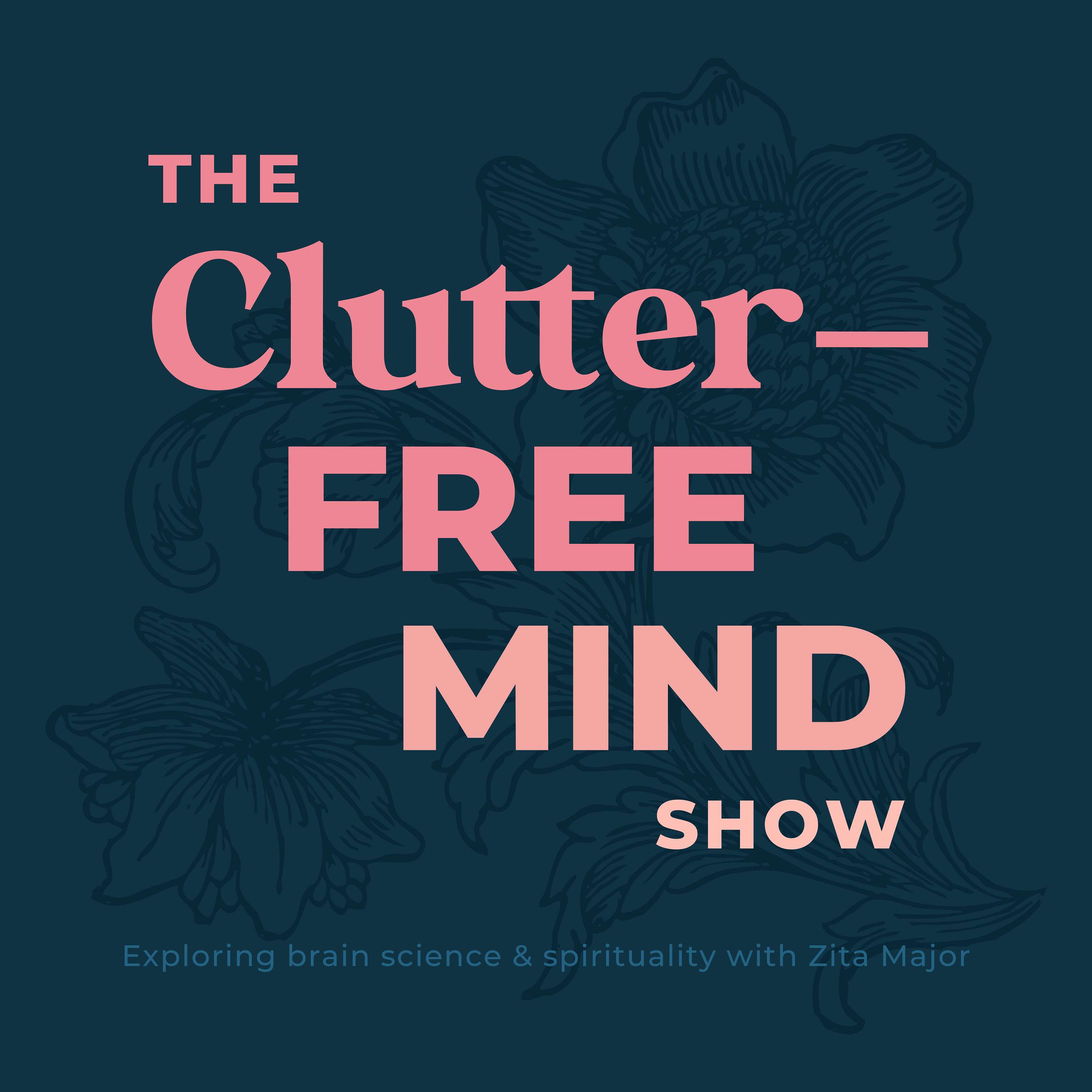 The Clutter-free Mind Show