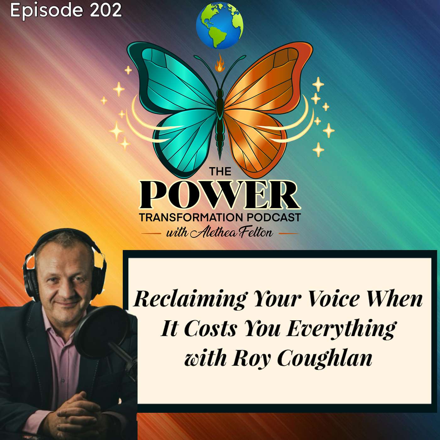 Reclaiming Your Voice When It Costs You Everything with Roy Coughlan episode artwork