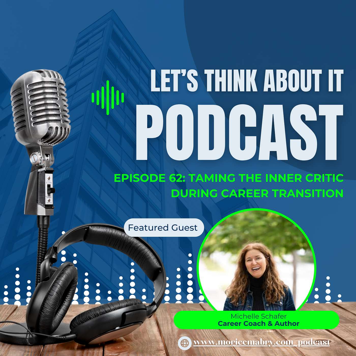 Episode 62: Taming the Inner Critic During Career Transition Episode 62: Taming the Inner Critic During Career Transition