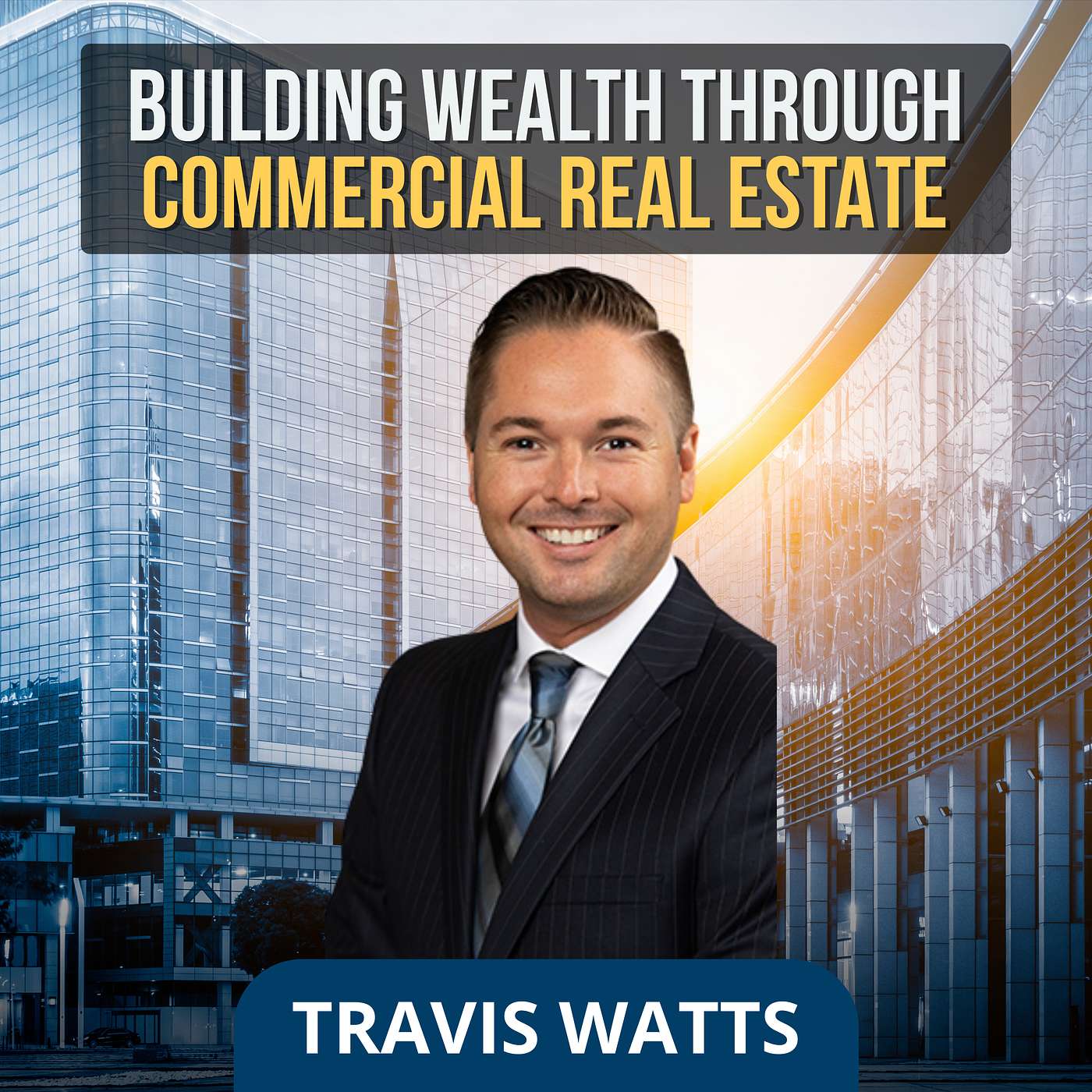 Building Wealth Through Commercial Real Estate