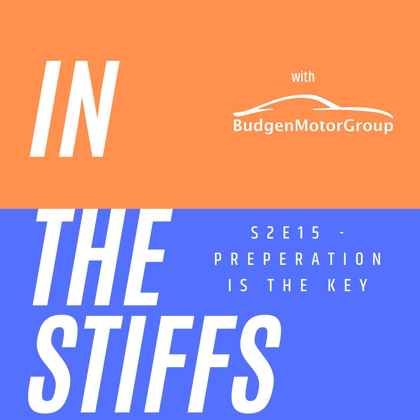 In The Stiffs - Preparation Is The Key