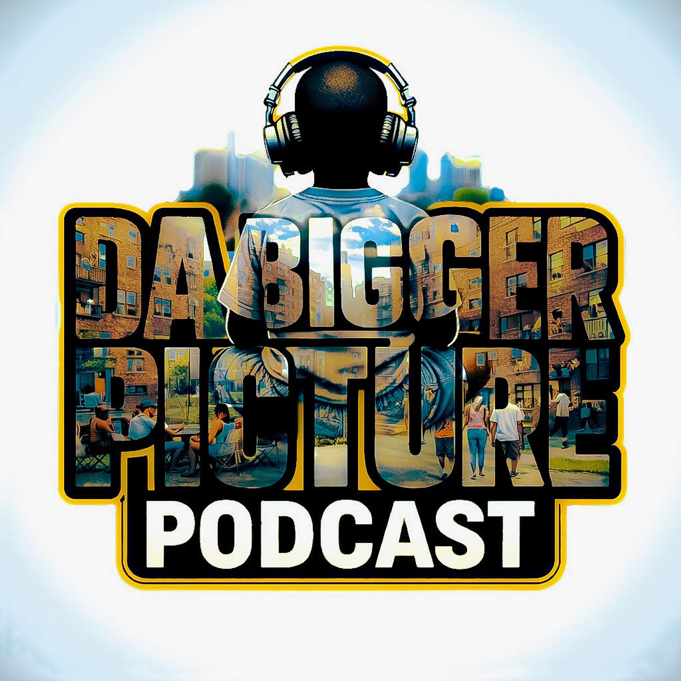 Da Bigger Picture podcast artwork