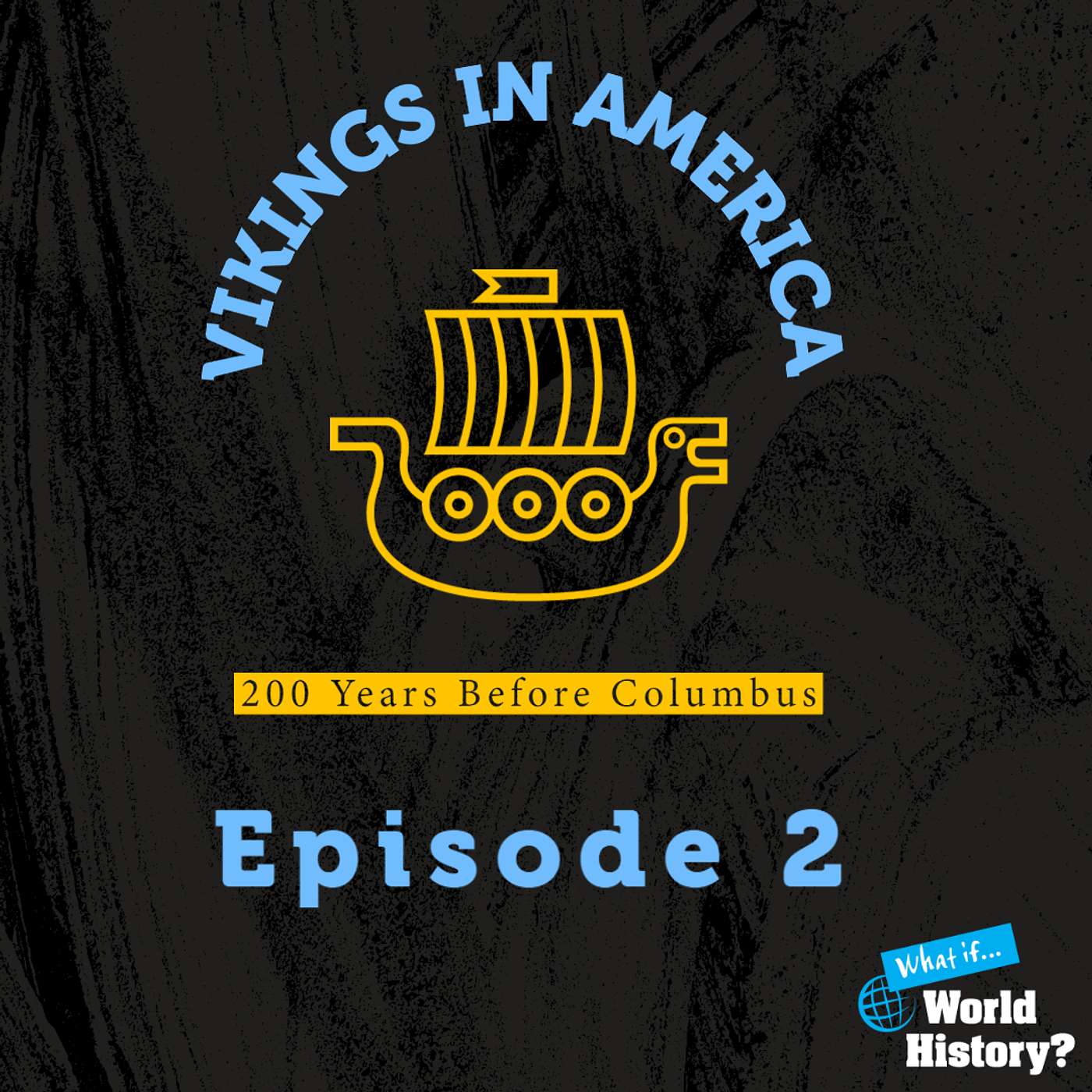 What If World History?