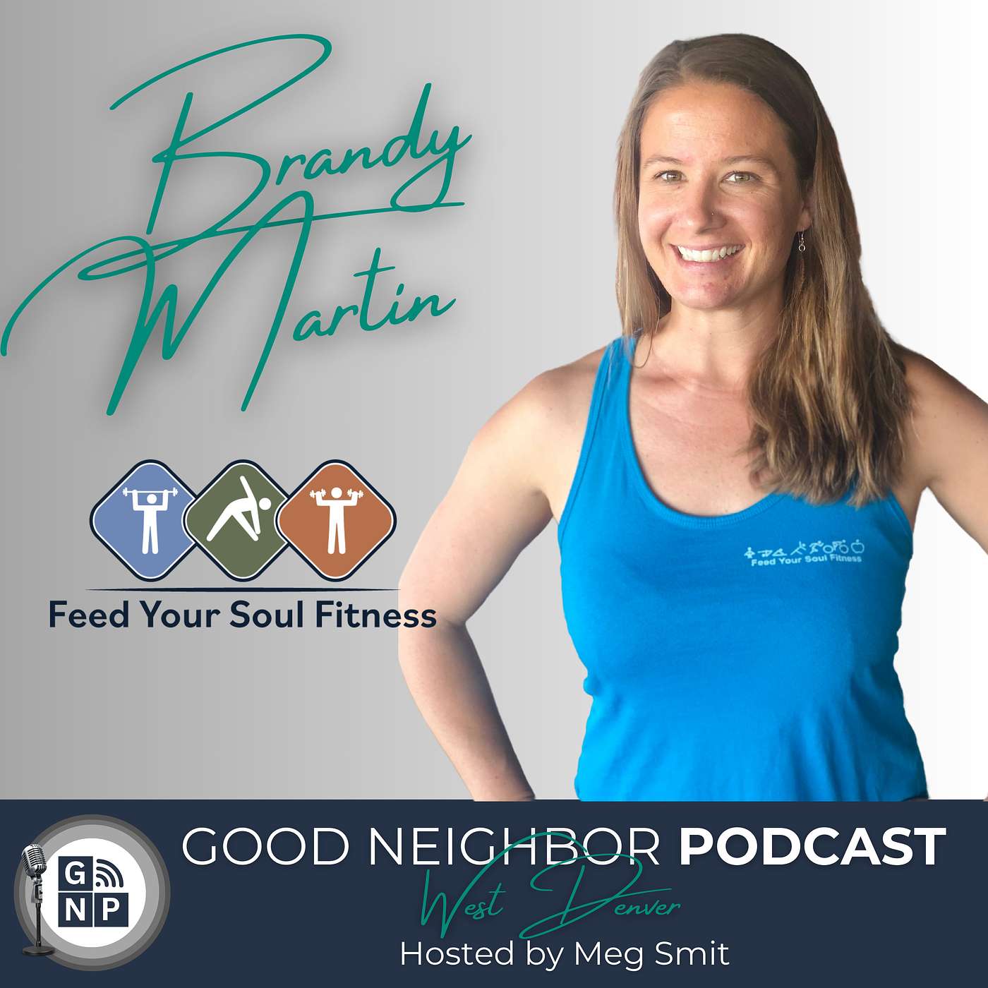 EP #32 - Brandy Martin of Feed Your Soul Fitness episode artwork
