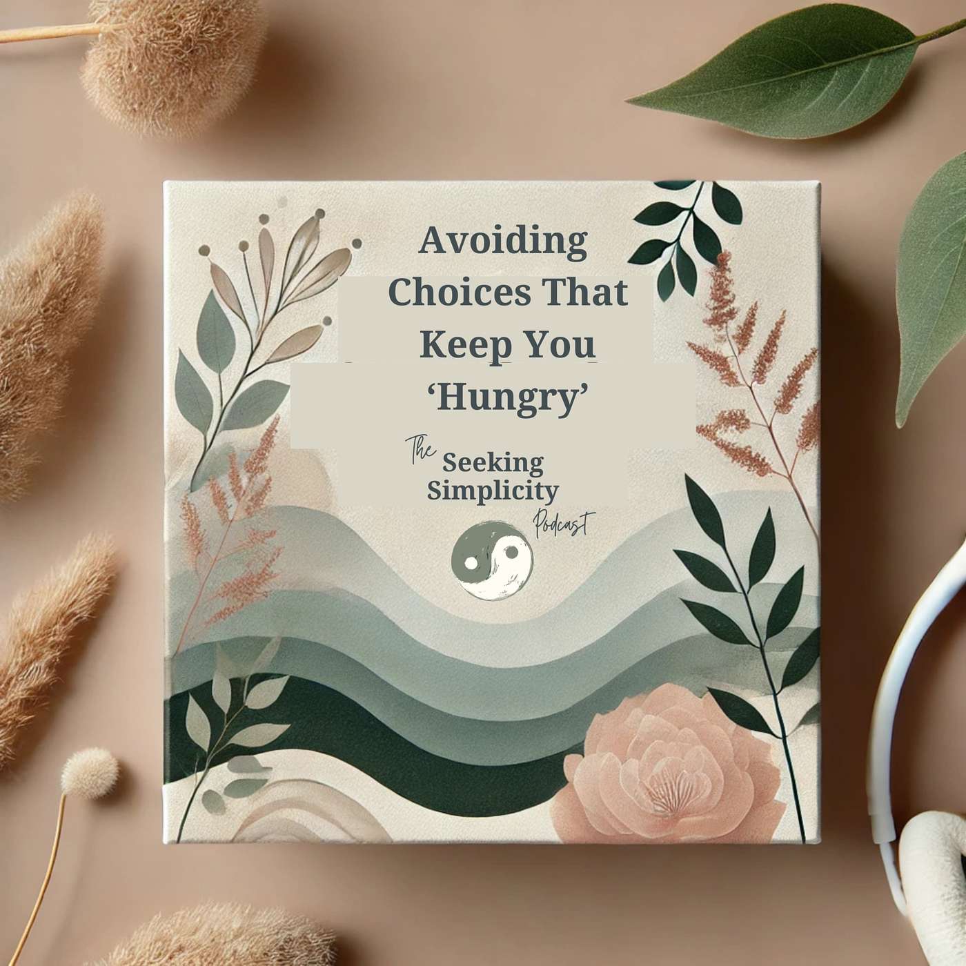 Stop Making The Decision That's Keeping You 'Hungry' episode artwork