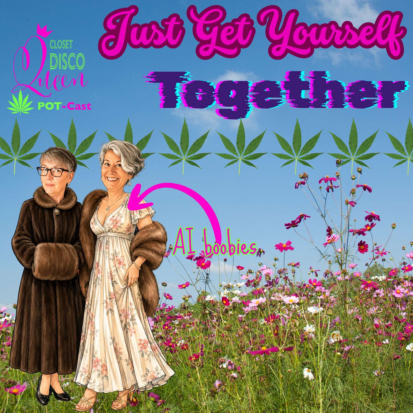 Unfiltered Midlife Moments & Cannabis Wisdom | Just Get Yourself Together episode artwork