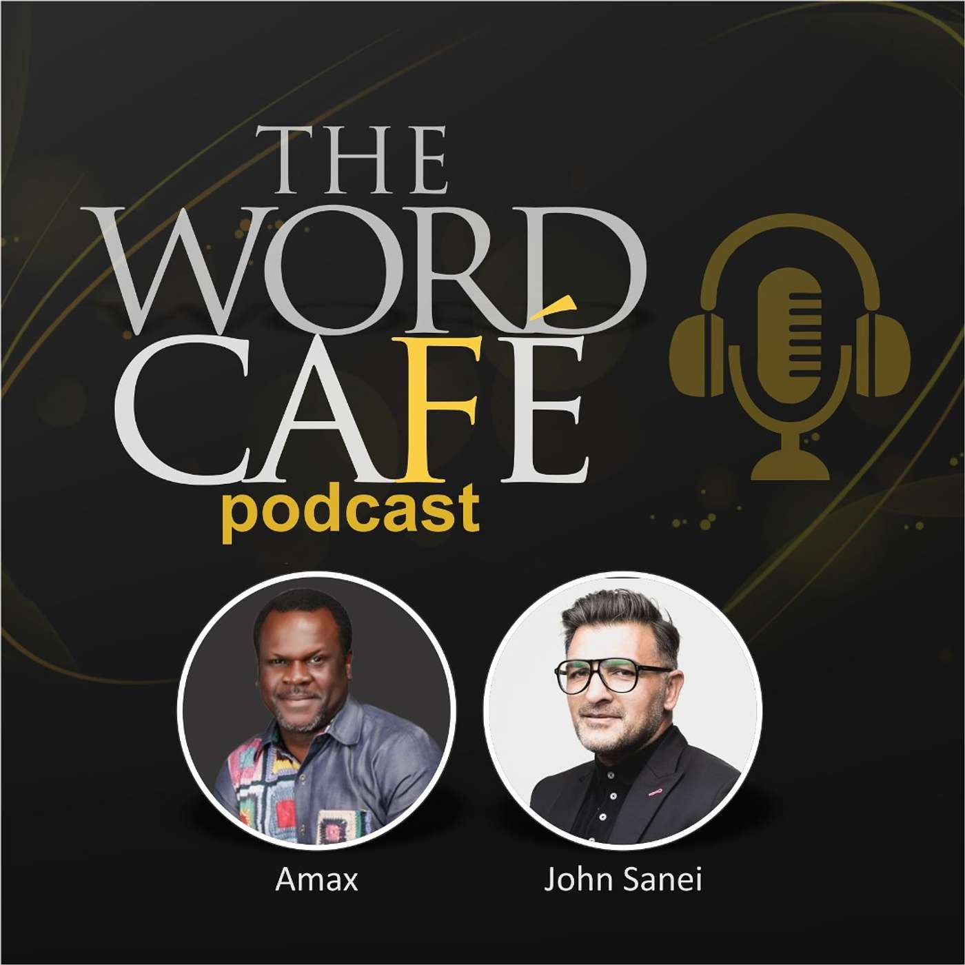 The Word Café Podcast with Amax