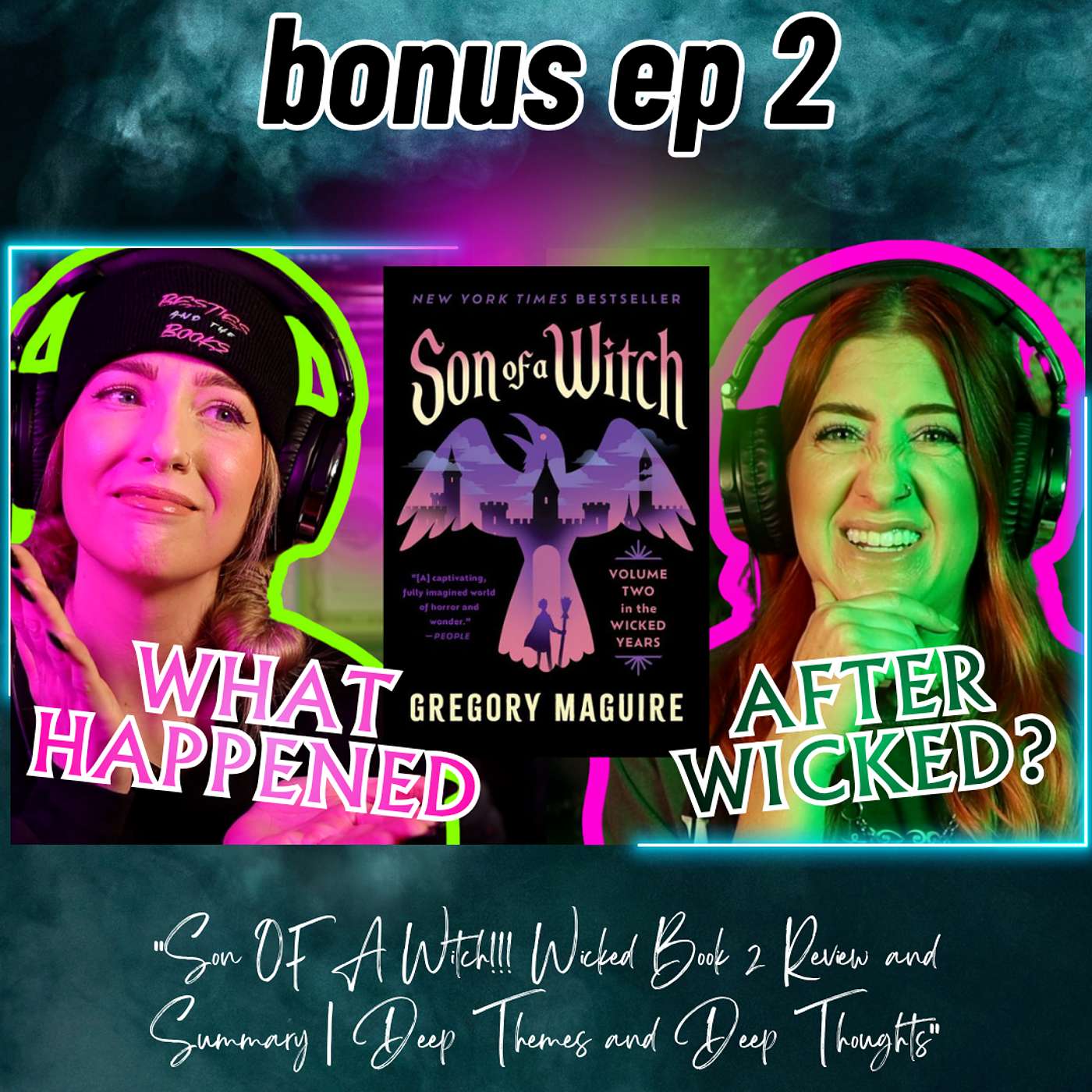 Son OF A Witch!!! Wicked Book 2 Review and Summary | Deep Themes and Deep Thoughts