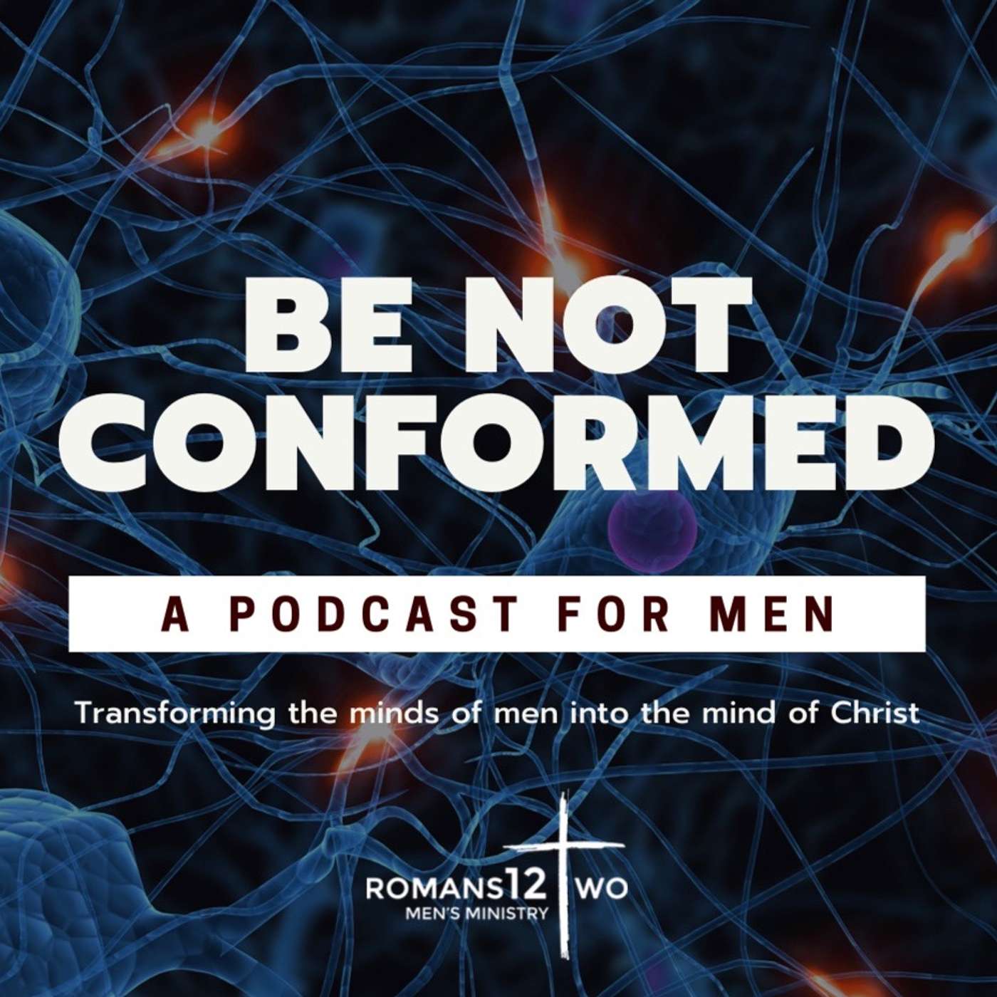Be Not Conformed podcast artwork