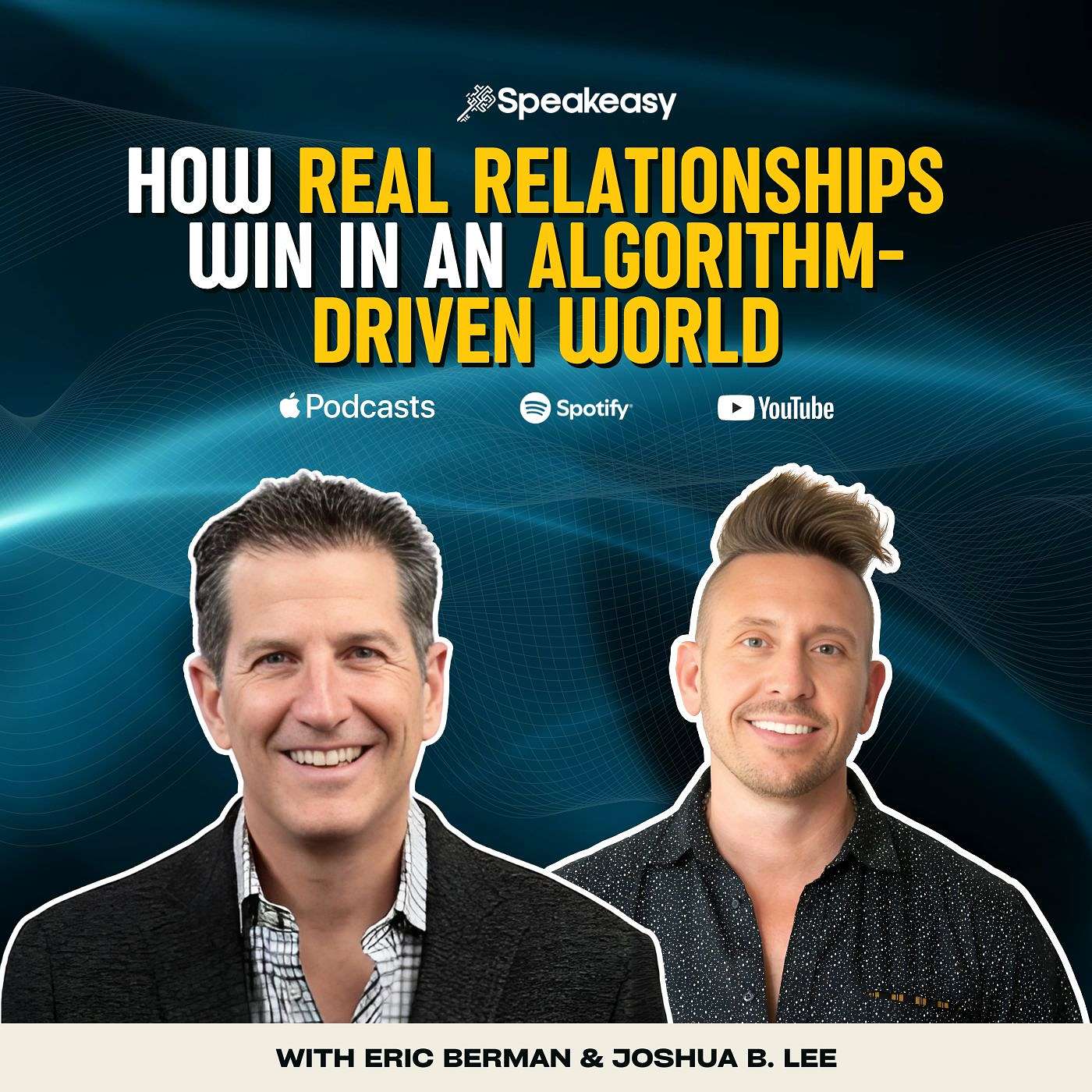 How Real Relationships Win in an Algorithm-Driven World with Joshua B. Lee episode artwork
