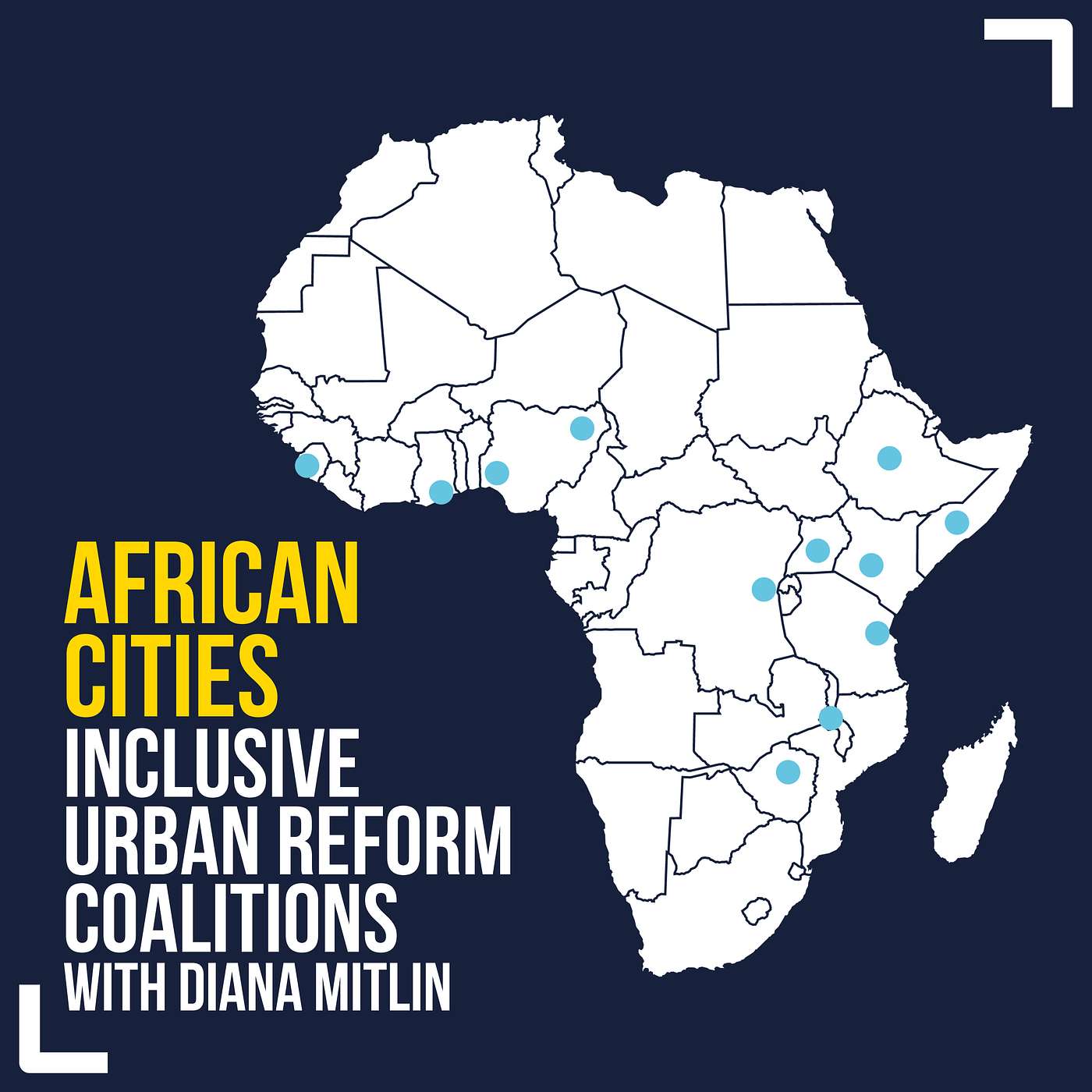 Inclusive urban reform coalitions with Diana Mitlin