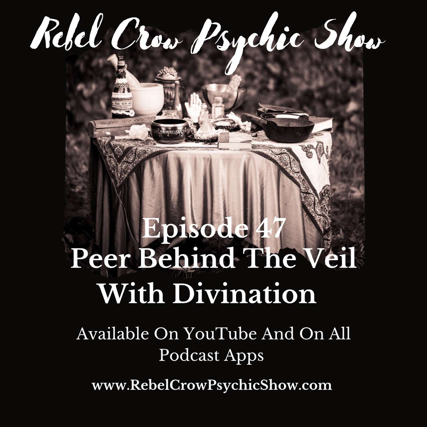 Peer Behind The Veil With Divination - Cartomancy, Tarot, Astrology, I-Ching, And More - Episode 47