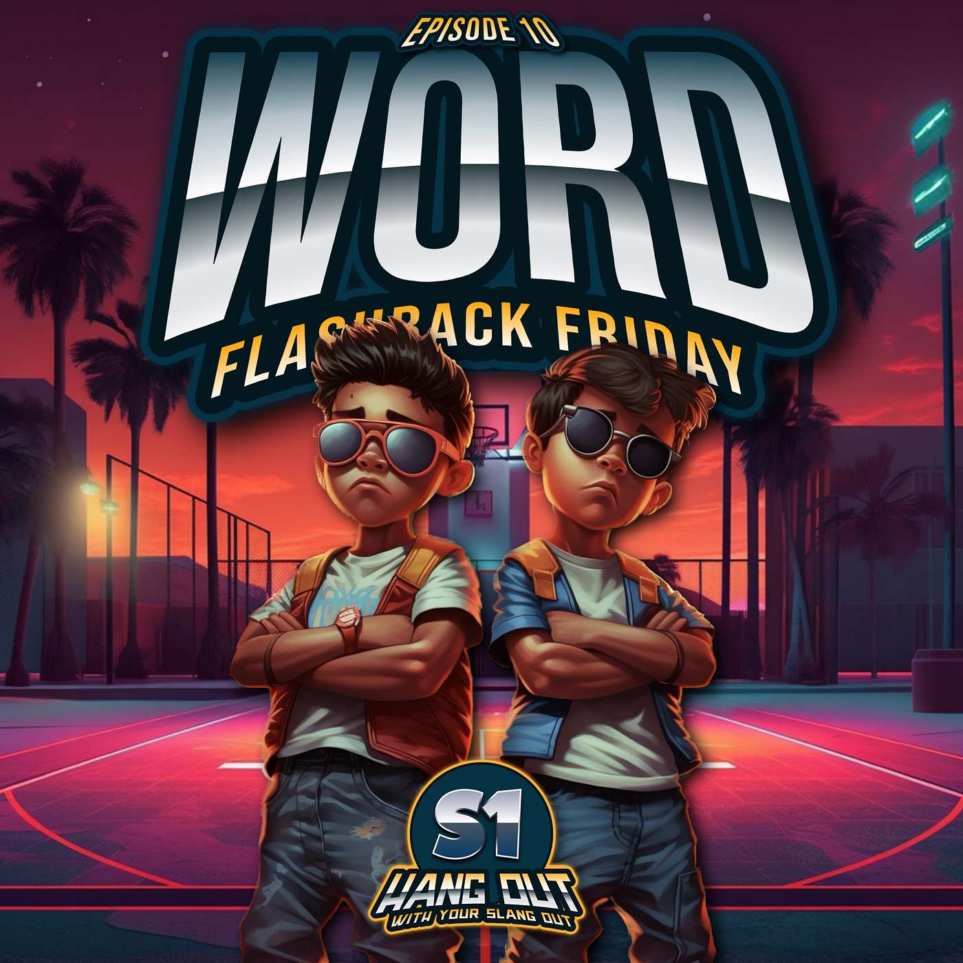 Hang Out With Your Slang Out