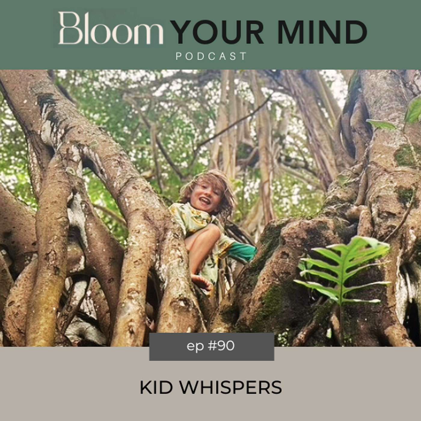 Ep 90: Kid Whispers