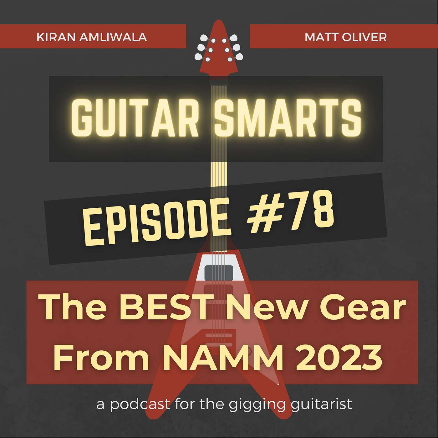 The BEST New Gear from NAMM - Guitar Smarts #78 episode artwork