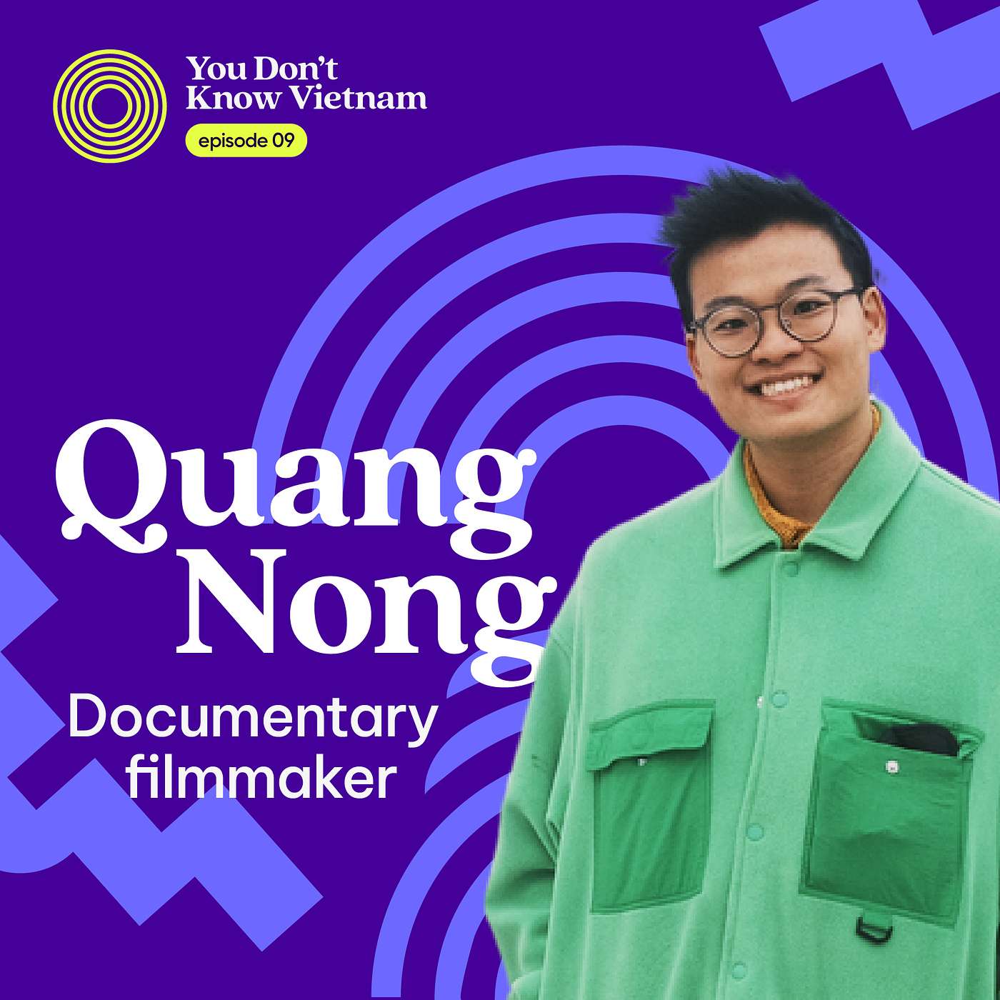 cover of episode E09: Filmmaker Quang Nong on Vietnam's new wave of cinema