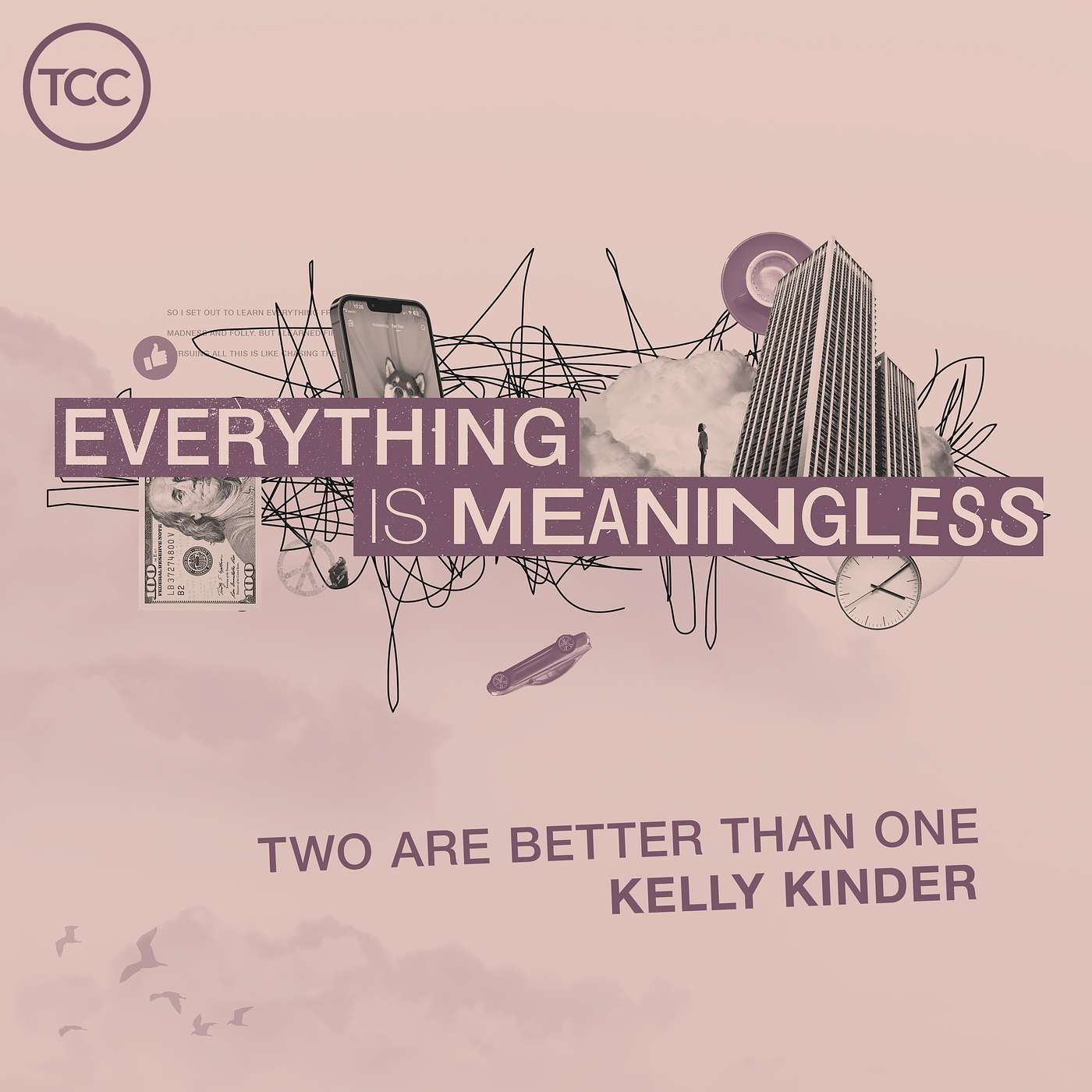 Everything Is Meaningless - Two Are Better Than One