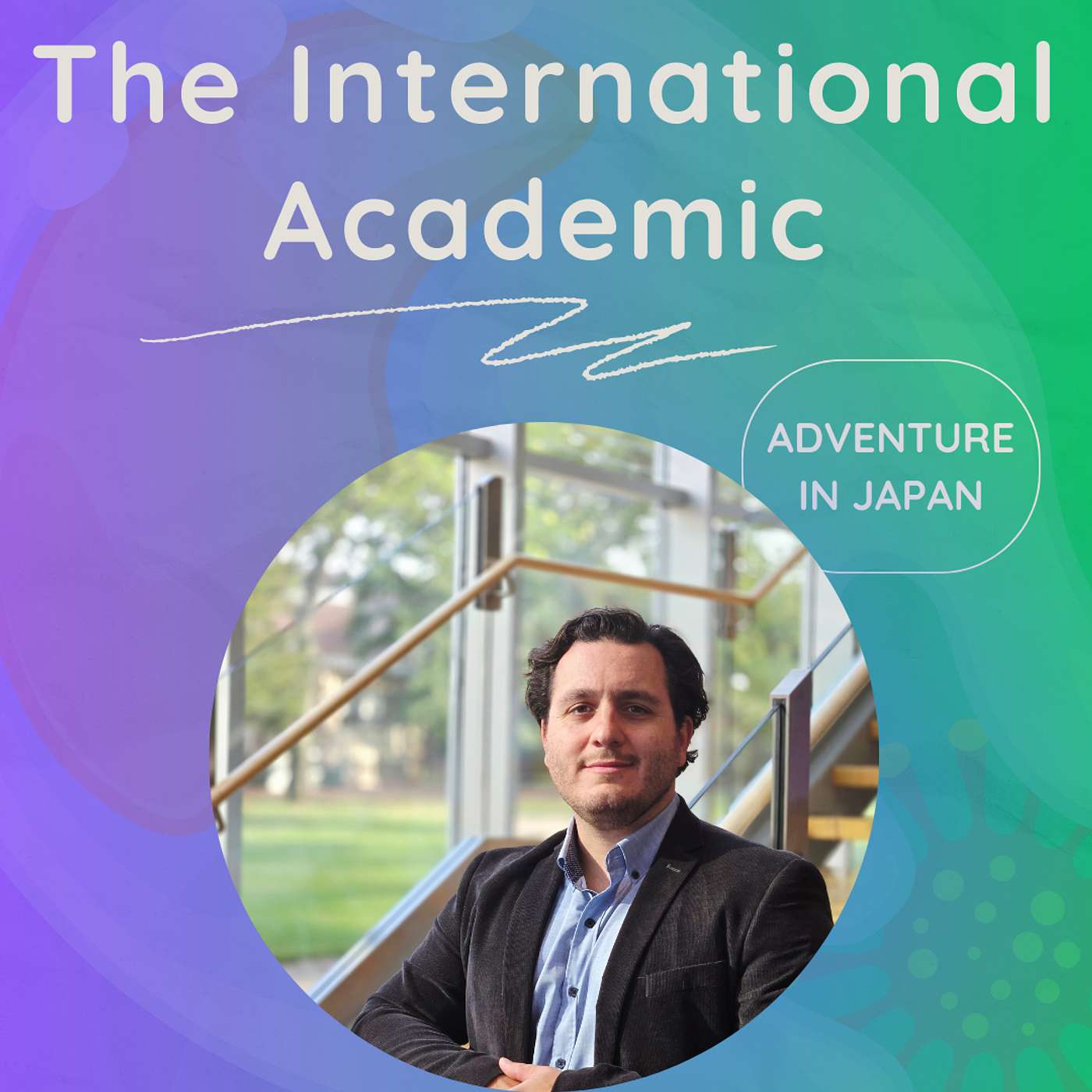 Ep 85: The International Academic - The Journey Ep 85: The International Academic - The Journey