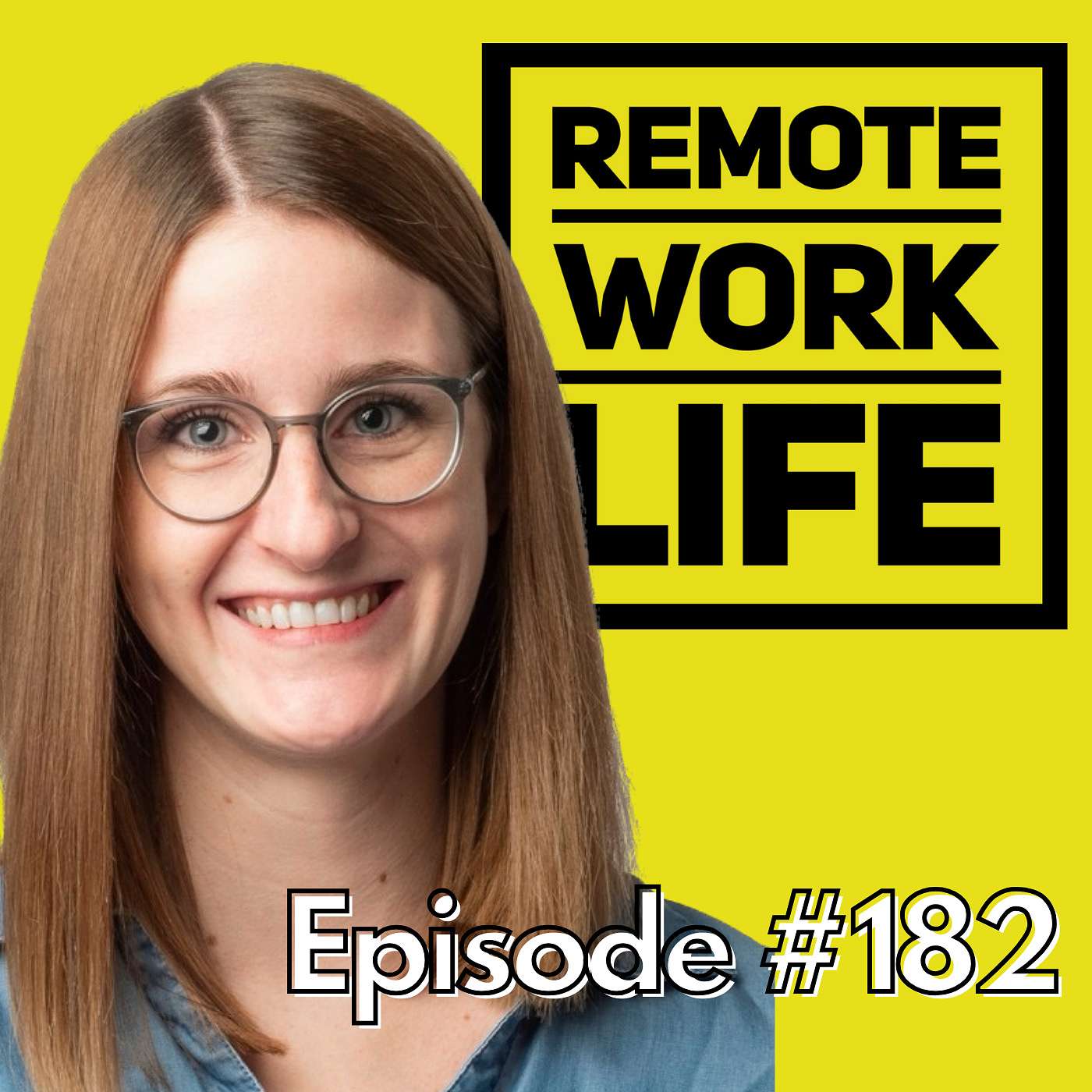 RWL182: Mastering Mindset for Remote Work Success w/ Jennifer Becker, Head of Customer Success at File Stage episode artwork
