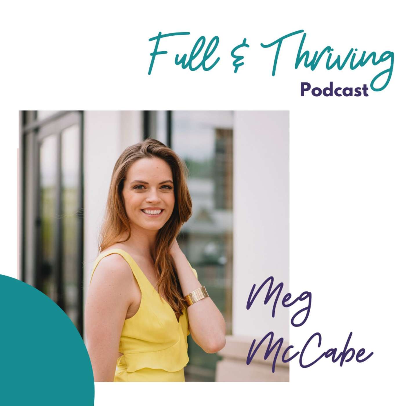 Full & Thriving: A Mental Health and Personal Development Podcast