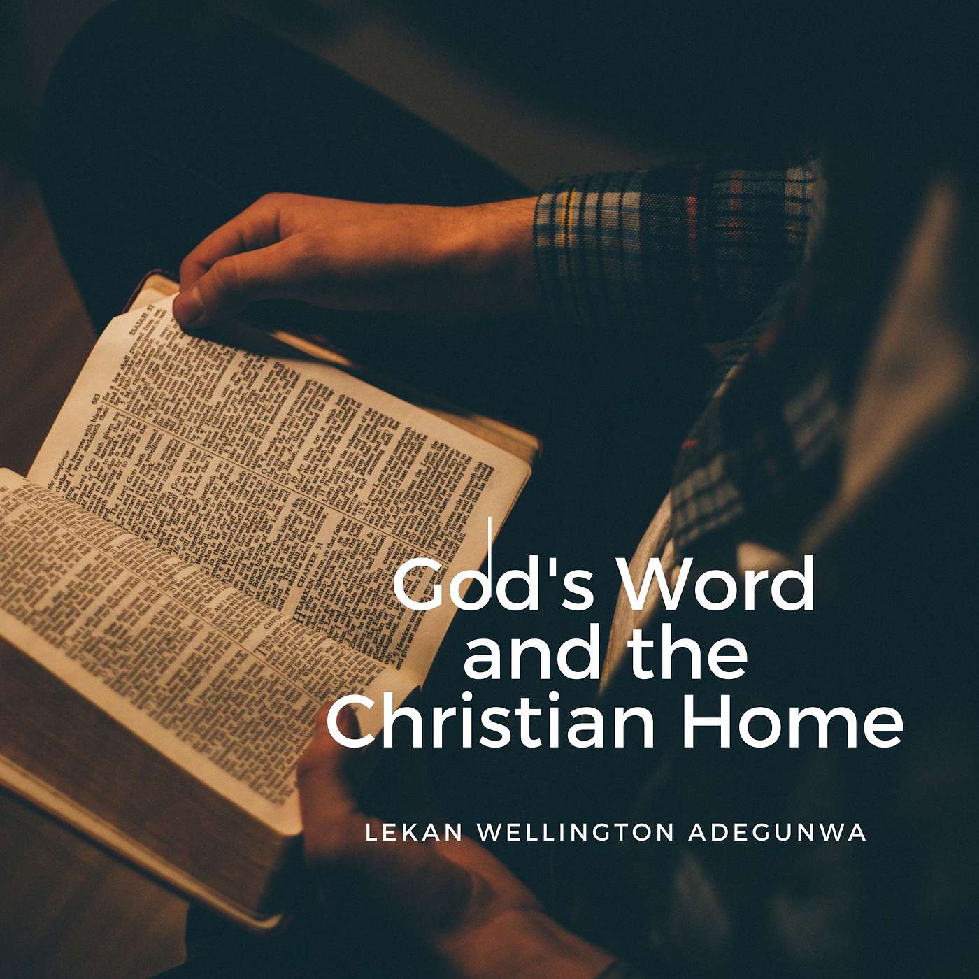 God's Word and the Christian Home