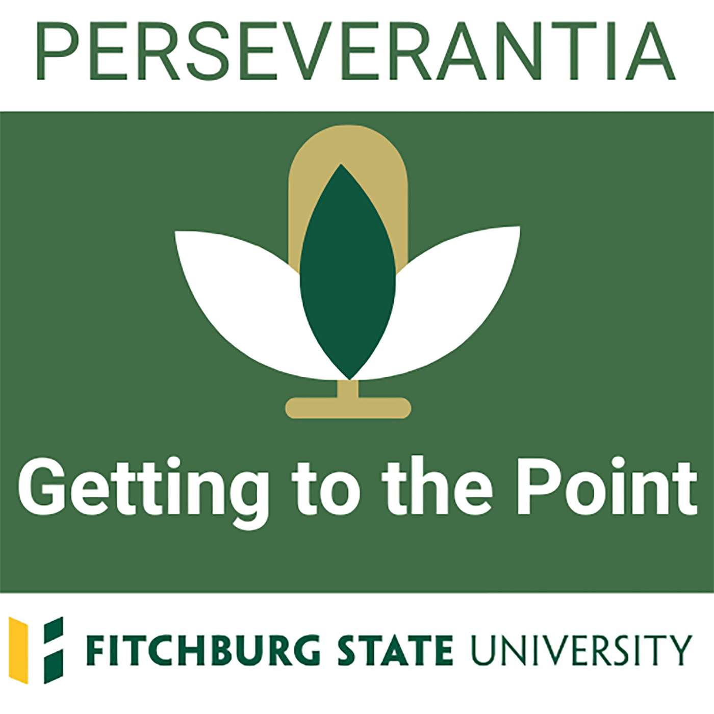 Perseverantia: Fitchburg State University Podcast Network