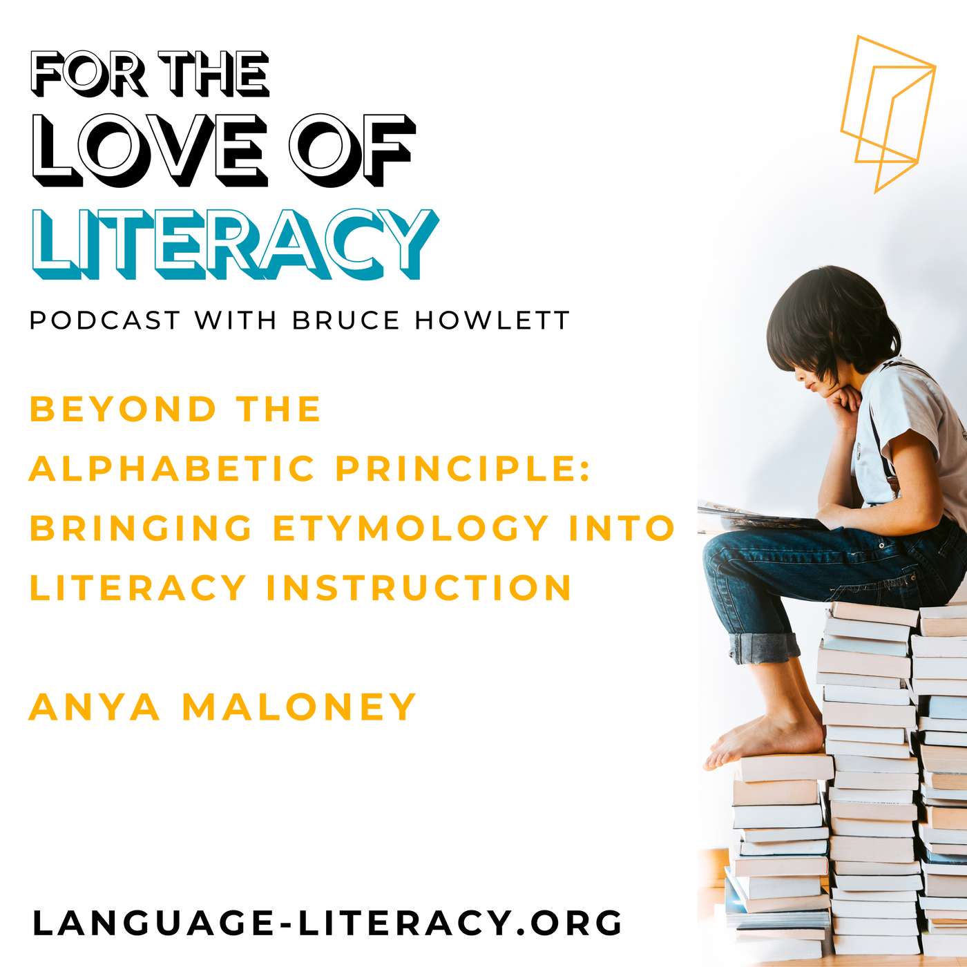 Beyond the Alphabetic Principle: Bringing Etymology into Literacy Instruction - Anya Maloney