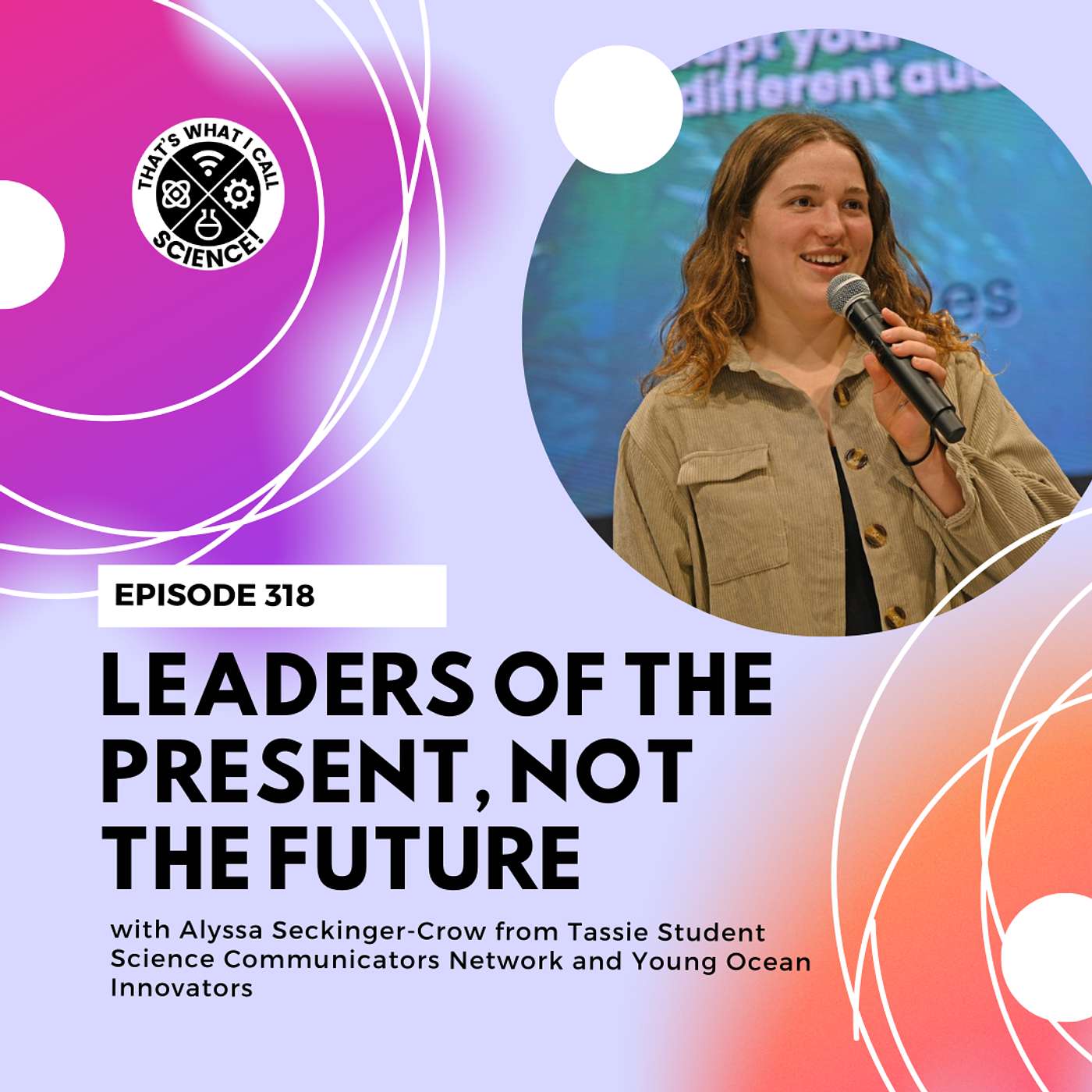 Episode 318: Leaders of The Present, Not The Future