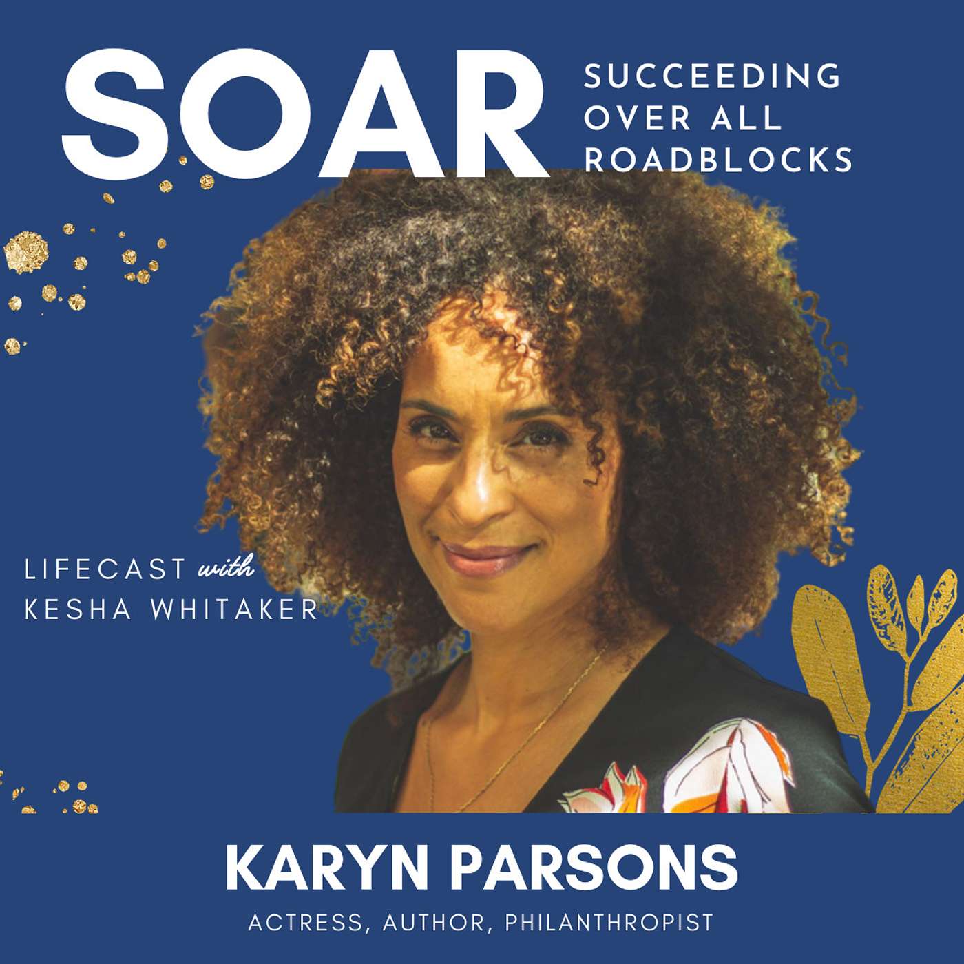 Discovering Hidden Gems with Karyn Parsons