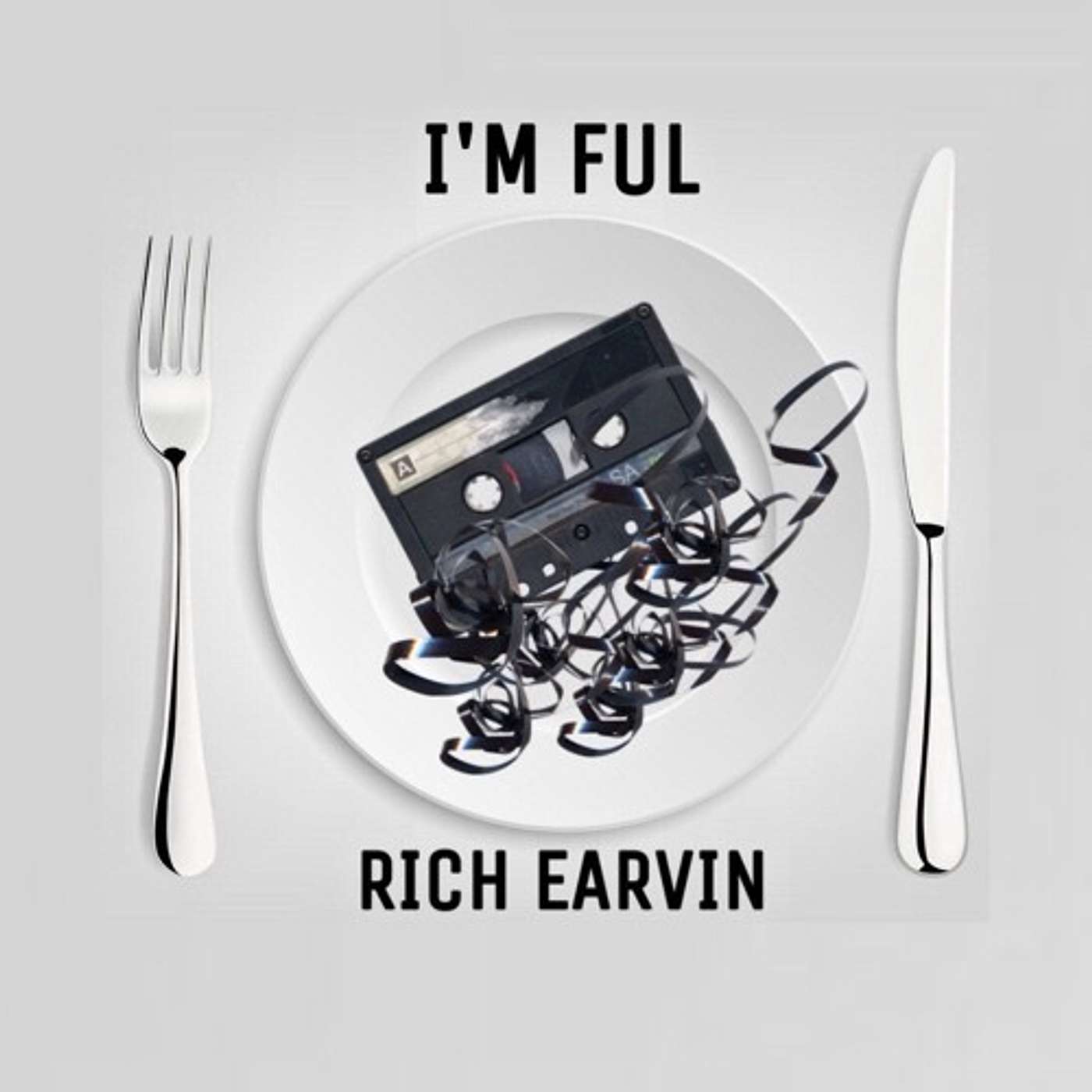 I'm Ful - Rich Earvin