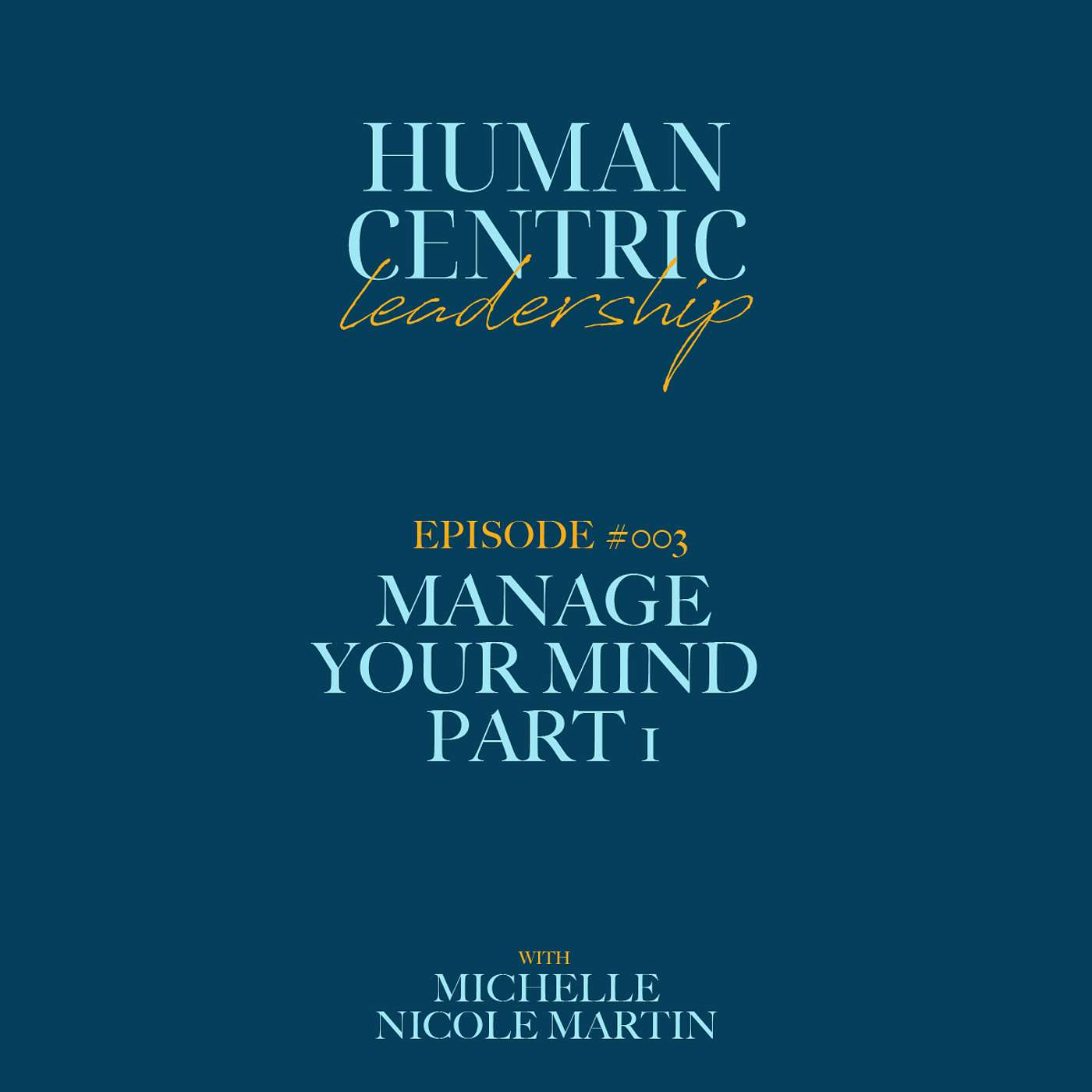 Human-Centric Leadership Podcast