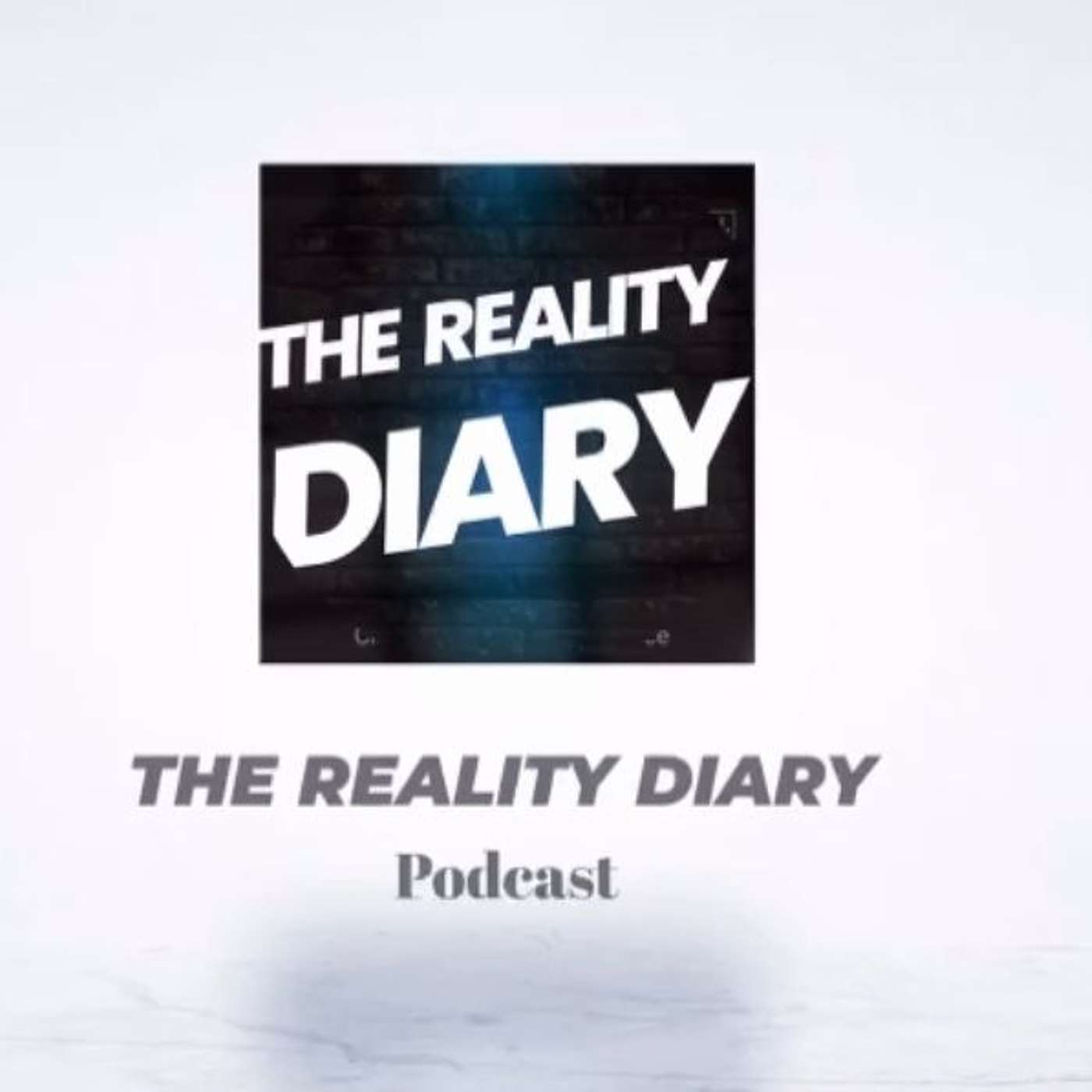The reality diary Podcast