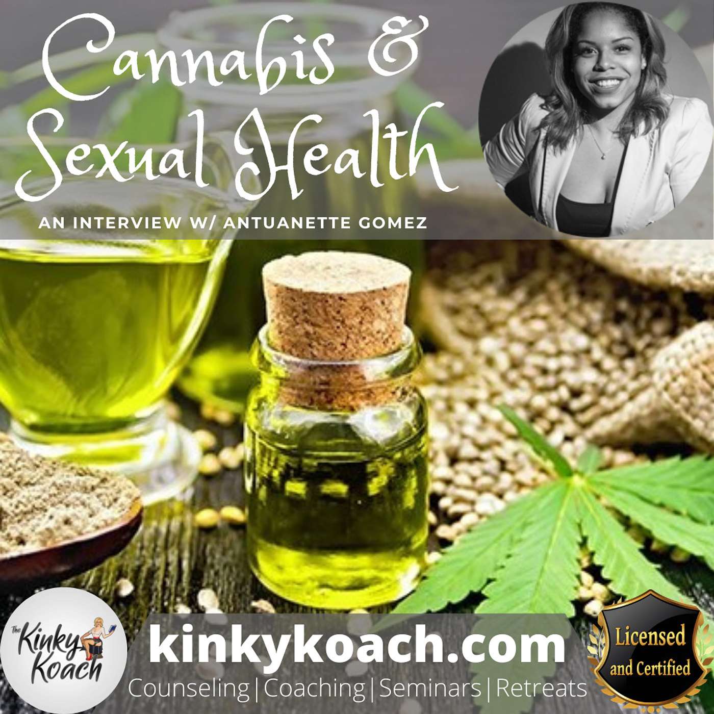 Cannabis and Sexual Health w/ Antuanette Gomez