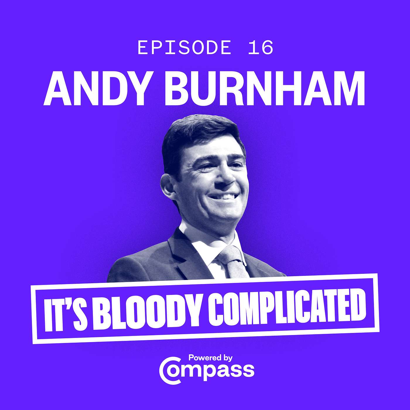 North-South Inequality - with Andy Burnham | Ep.16