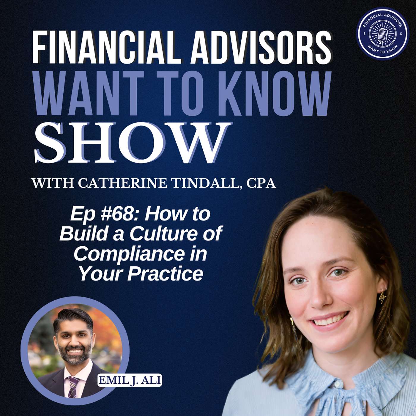 Financial Advisors Want To Know Podcast