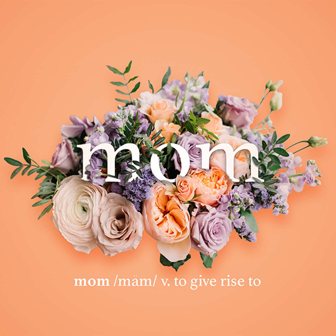 Living Sanely in a Crazy World | Week 4 | Mother's Day episode artwork