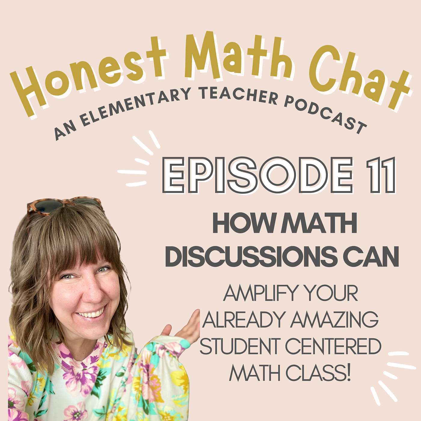 #11 How Math Discussions Can Amplify Your Amazing Student Centered Math Classroom