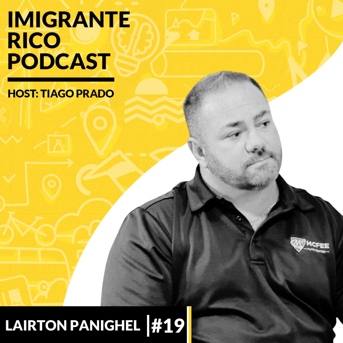 Imigrante Rico #19 | Tomei A Decisão De Ficar No EUA E Recomeçar Em Busca Do Sonho Americano | Lairton Panighel