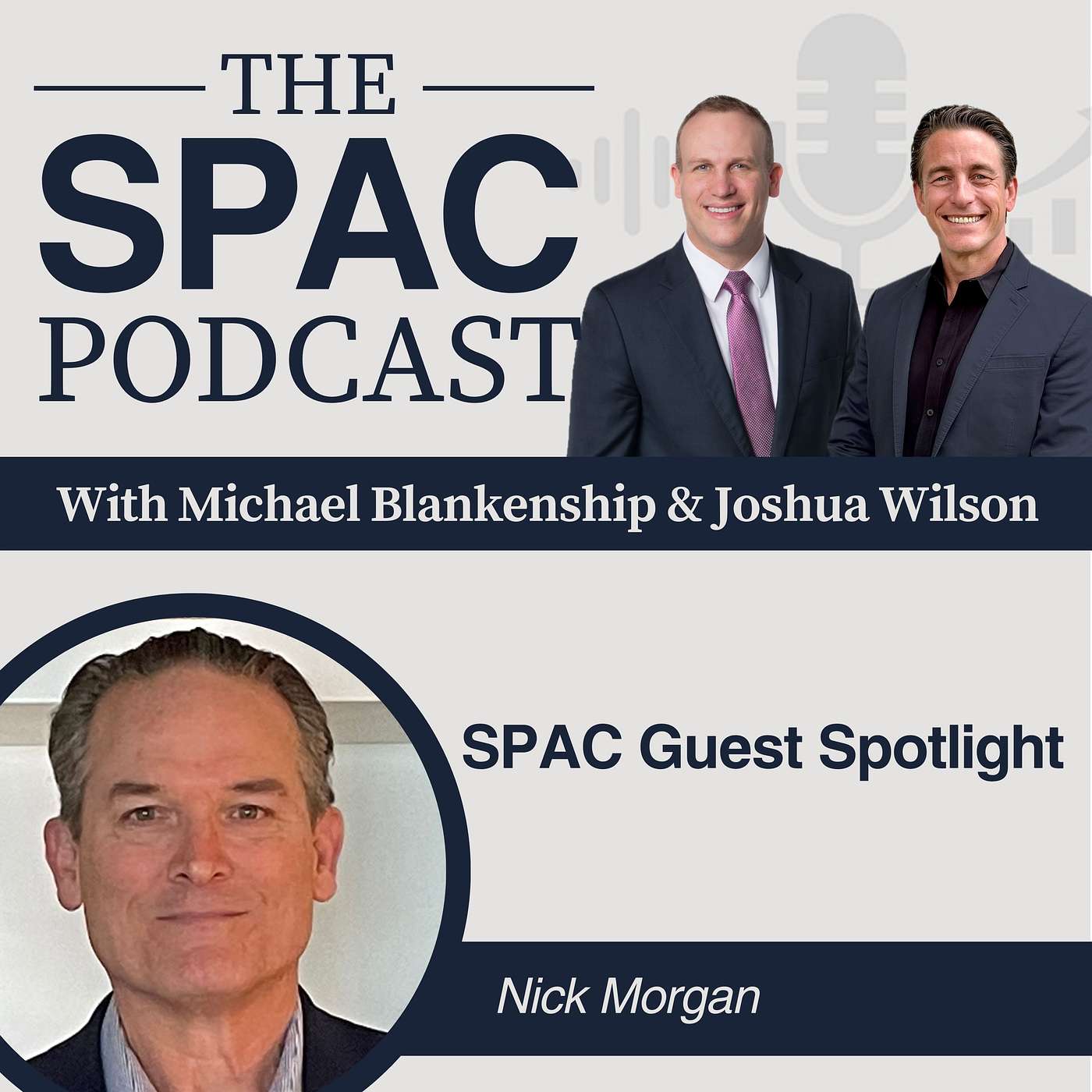 SPAC Guest Spotlight: Nick Morgan