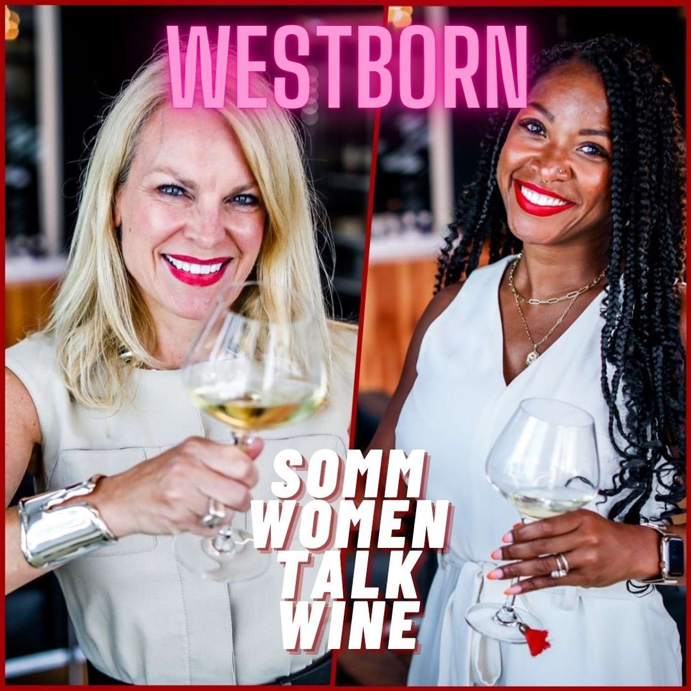 Somm Women Talk Wine - TUNE IN NOW TO EVERYDAY SOMMELIER!